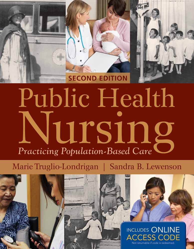 Public Health Nursing: Practicing PopulationBased Care,Used