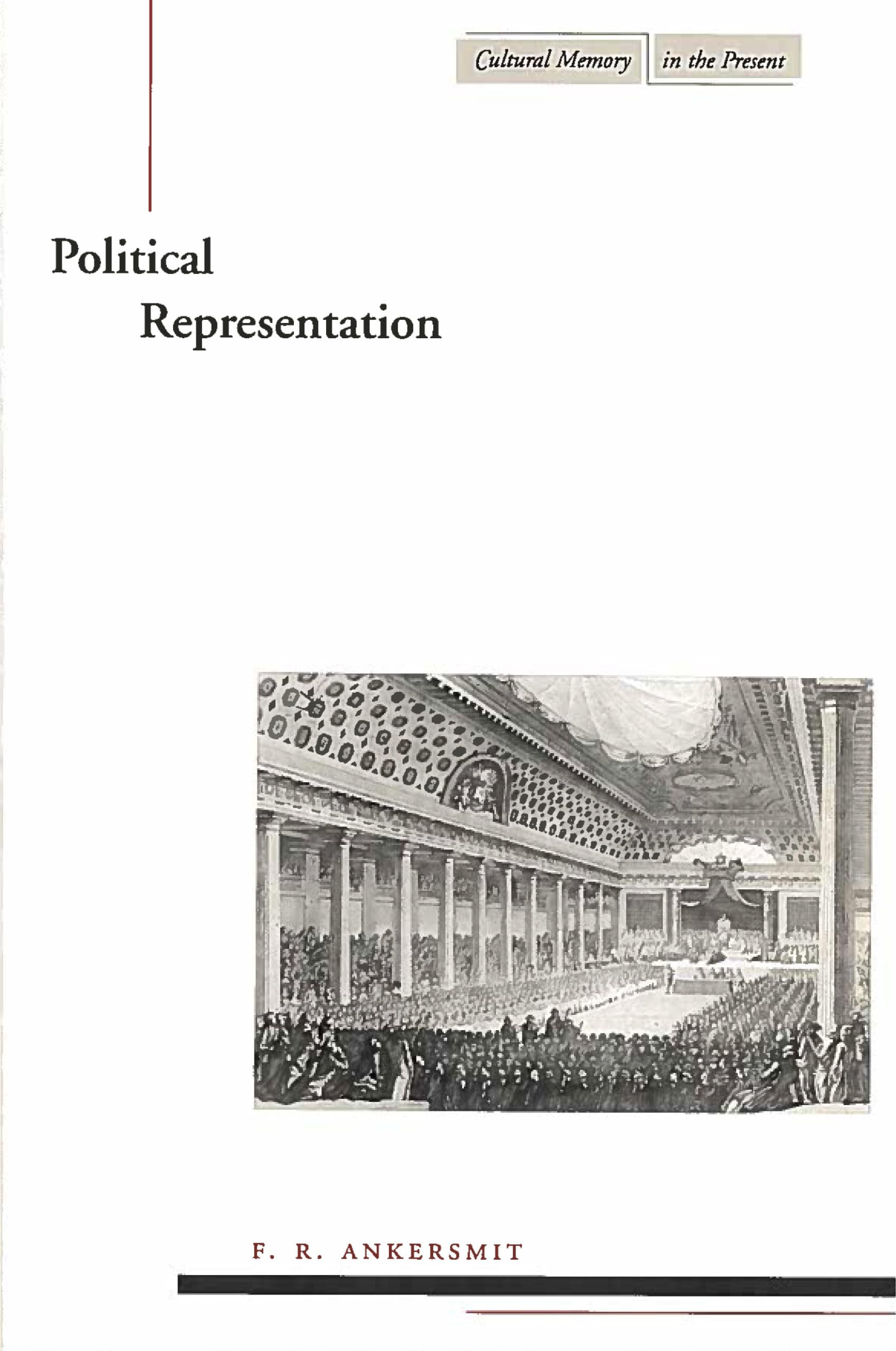 Political Representation (Cultural Memory In The Present),Used