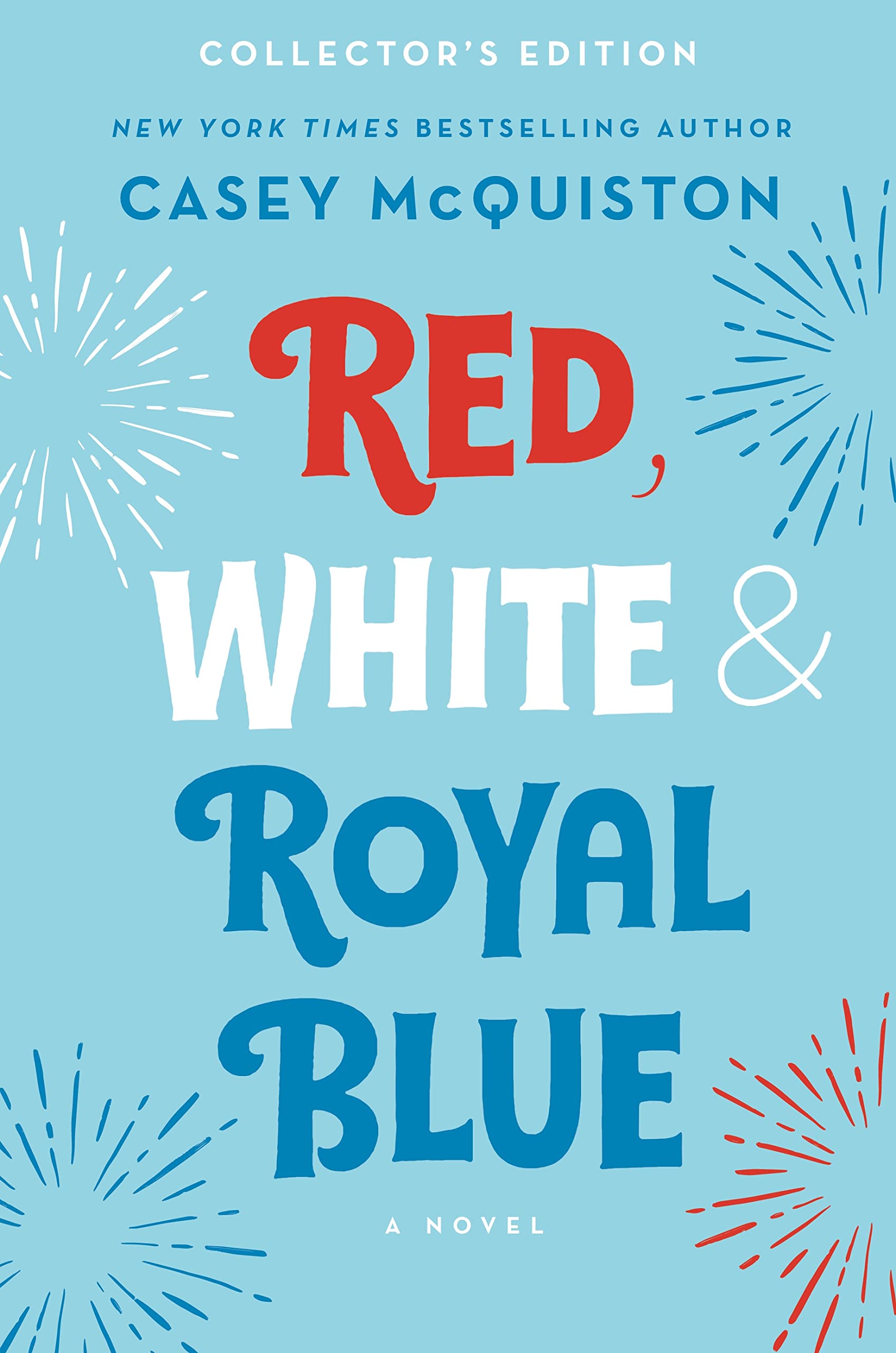 Red, White & Royal Blue: Collector's Edition: A Novel,New