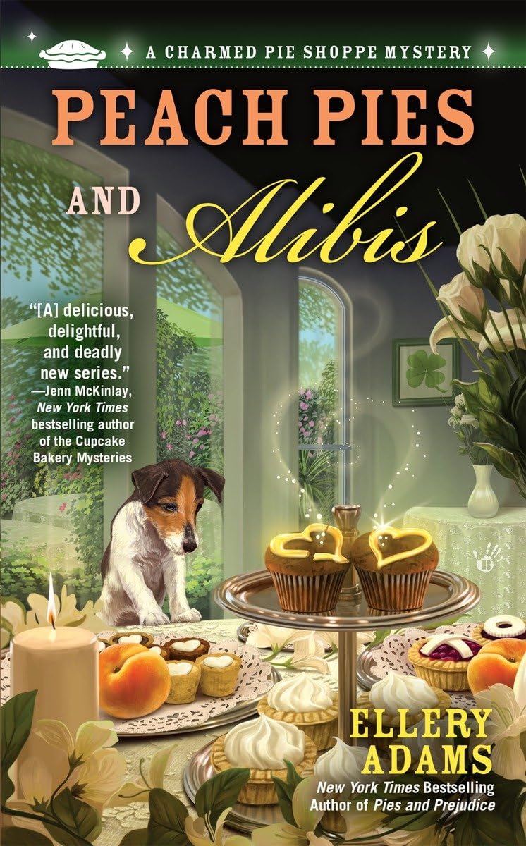 Peach Pies and Alibis (A Charmed Pie Shoppe Mystery),Used