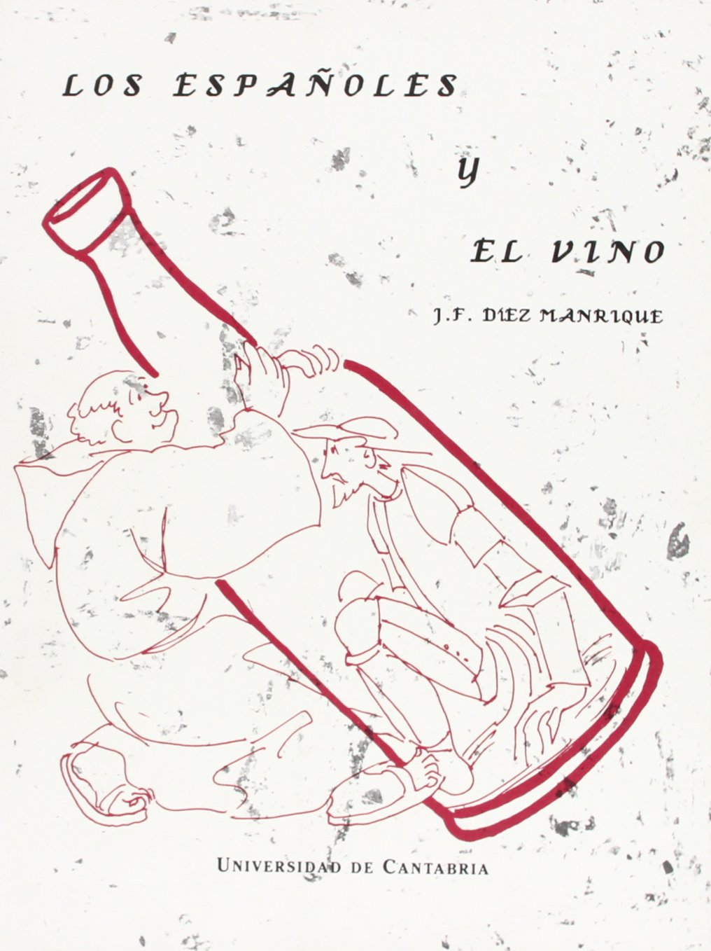 Los espaoles y el vino,Used