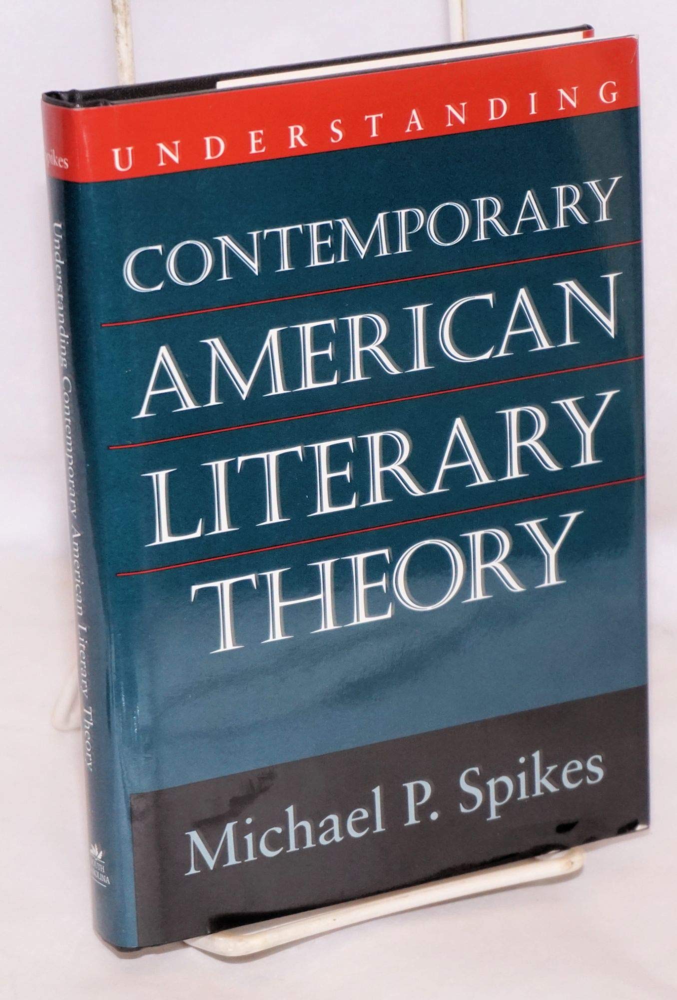 Understanding Contemporary American Literary Theory (Understanding Contemporary American Literature),Used