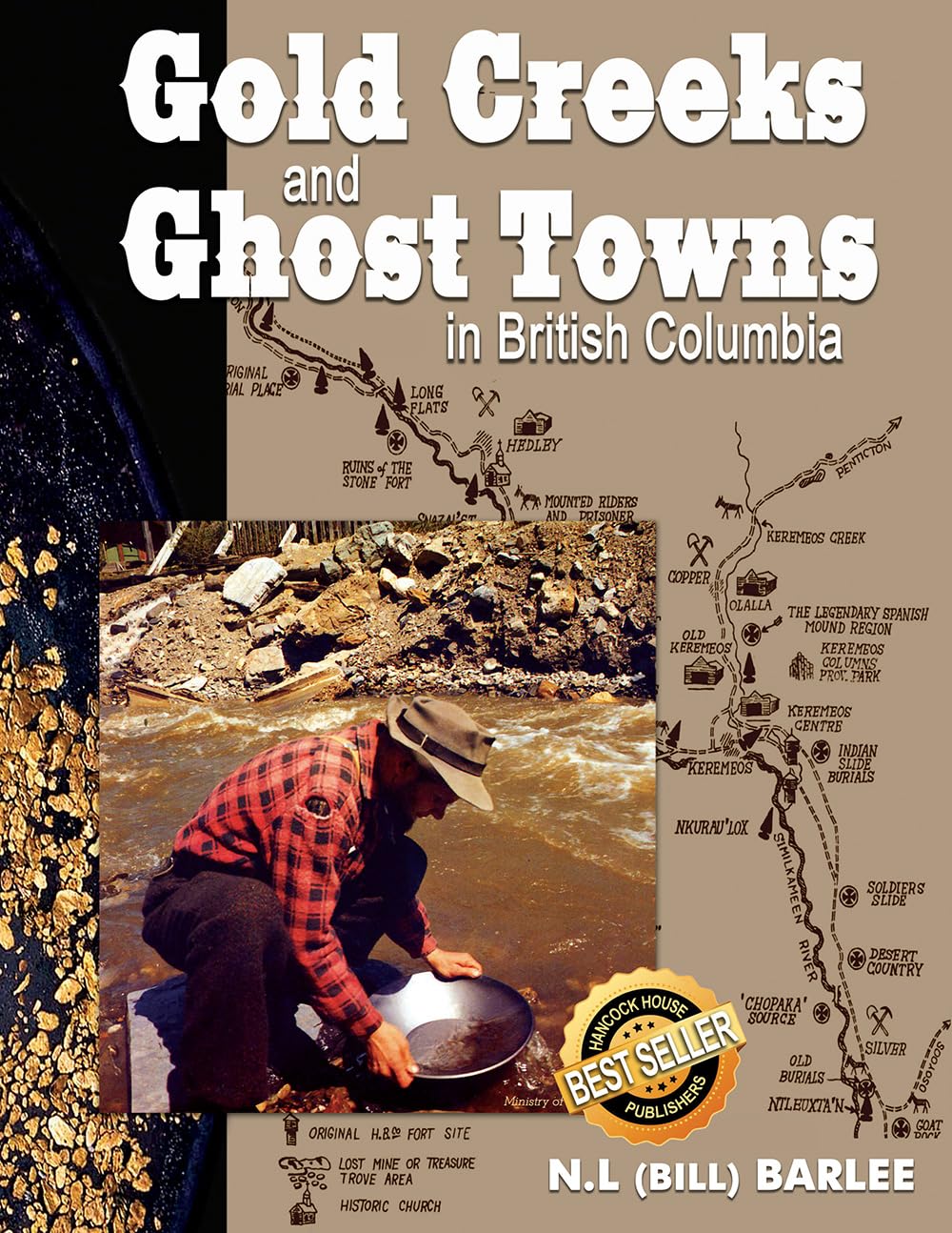 Gold Creeks & Ghostowns: in British Columbia,Used