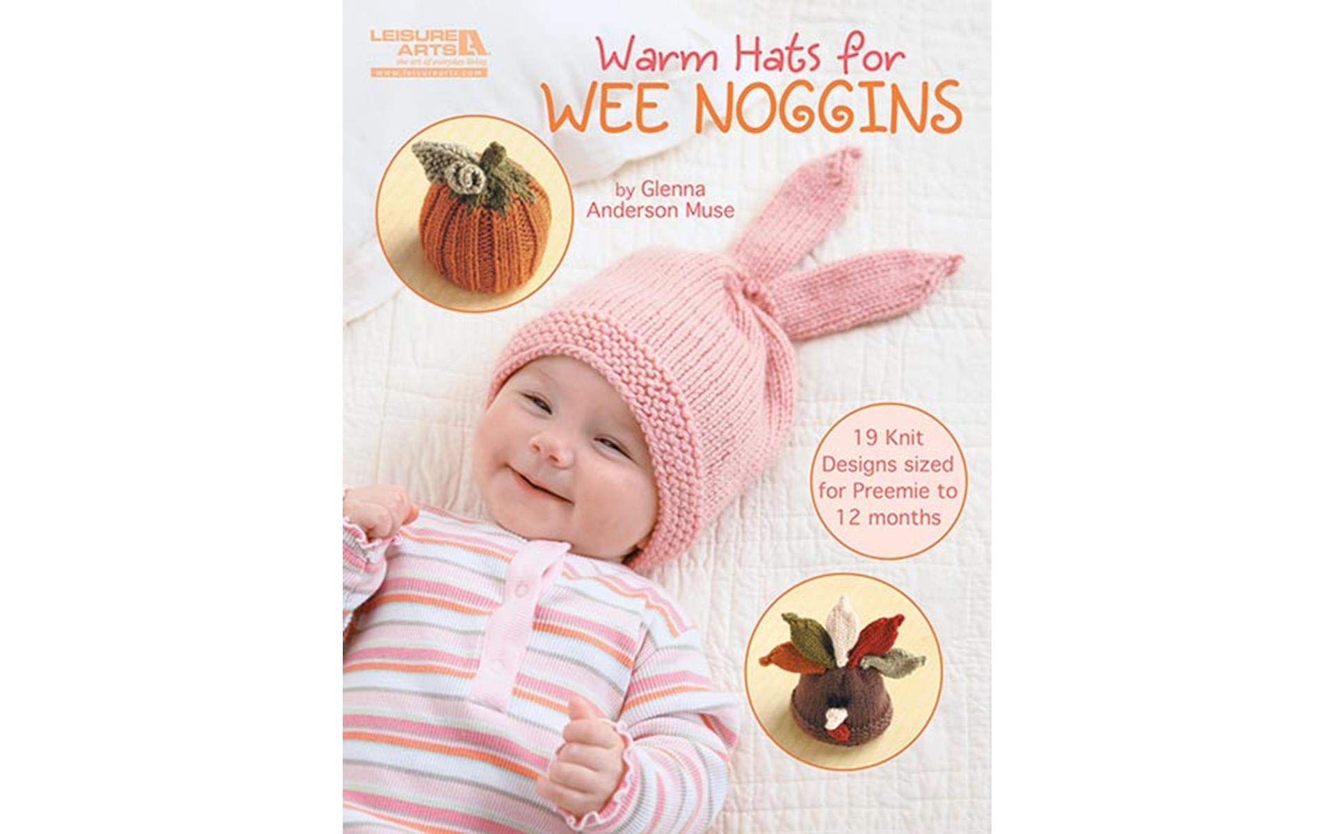 Warm Hats for Wee Noggins19 Knit Designs Sized for Preemie to 12 Months,Used