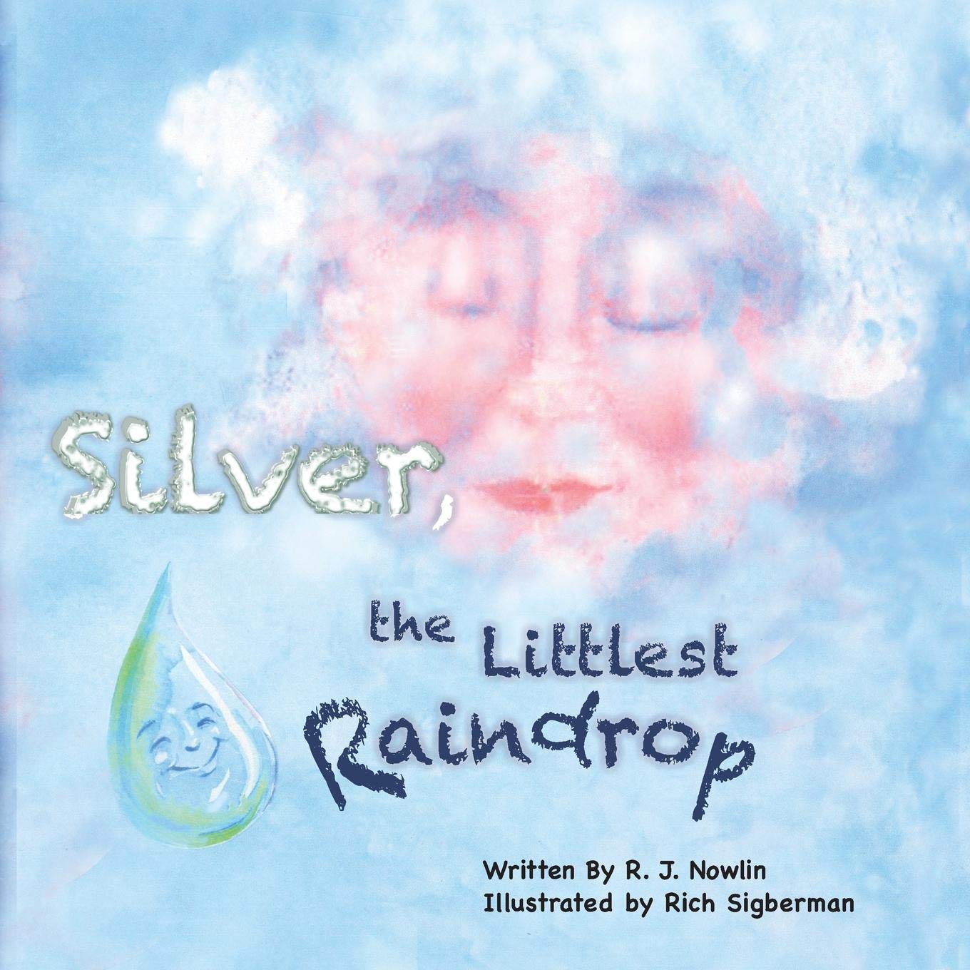 Silver, the Littlest Raindrop,Used