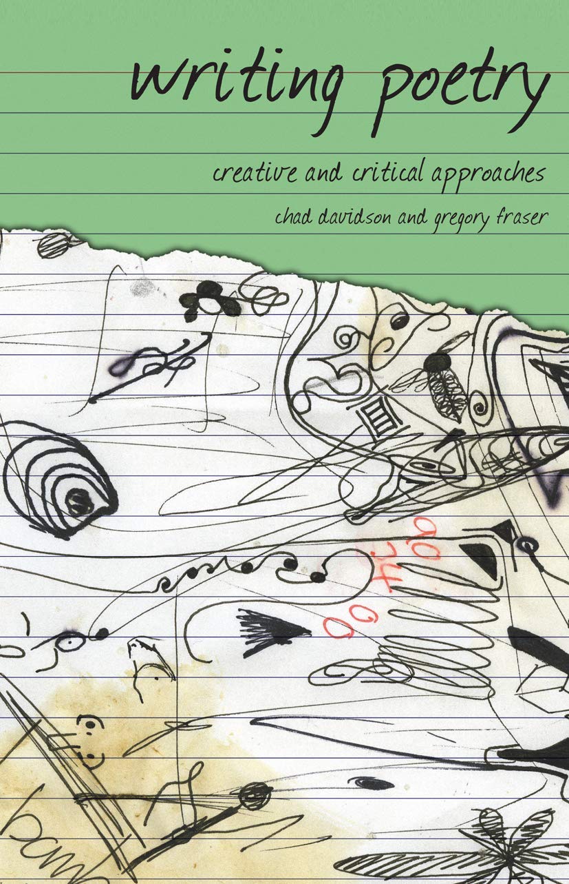 Writing Poetry: Creative and Critical Approaches (Approaches to Writing, 3),Used