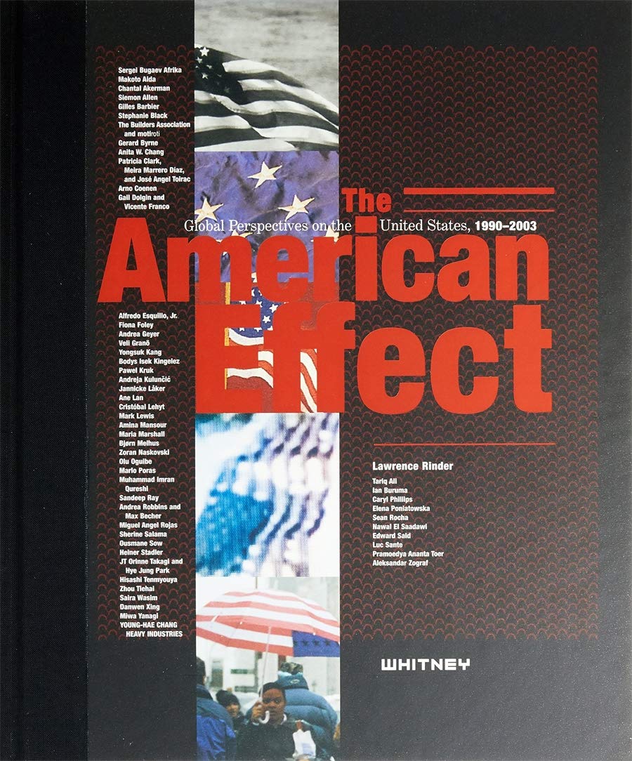 The American Effect: Global Perspectives on the United States, 19902003,Used