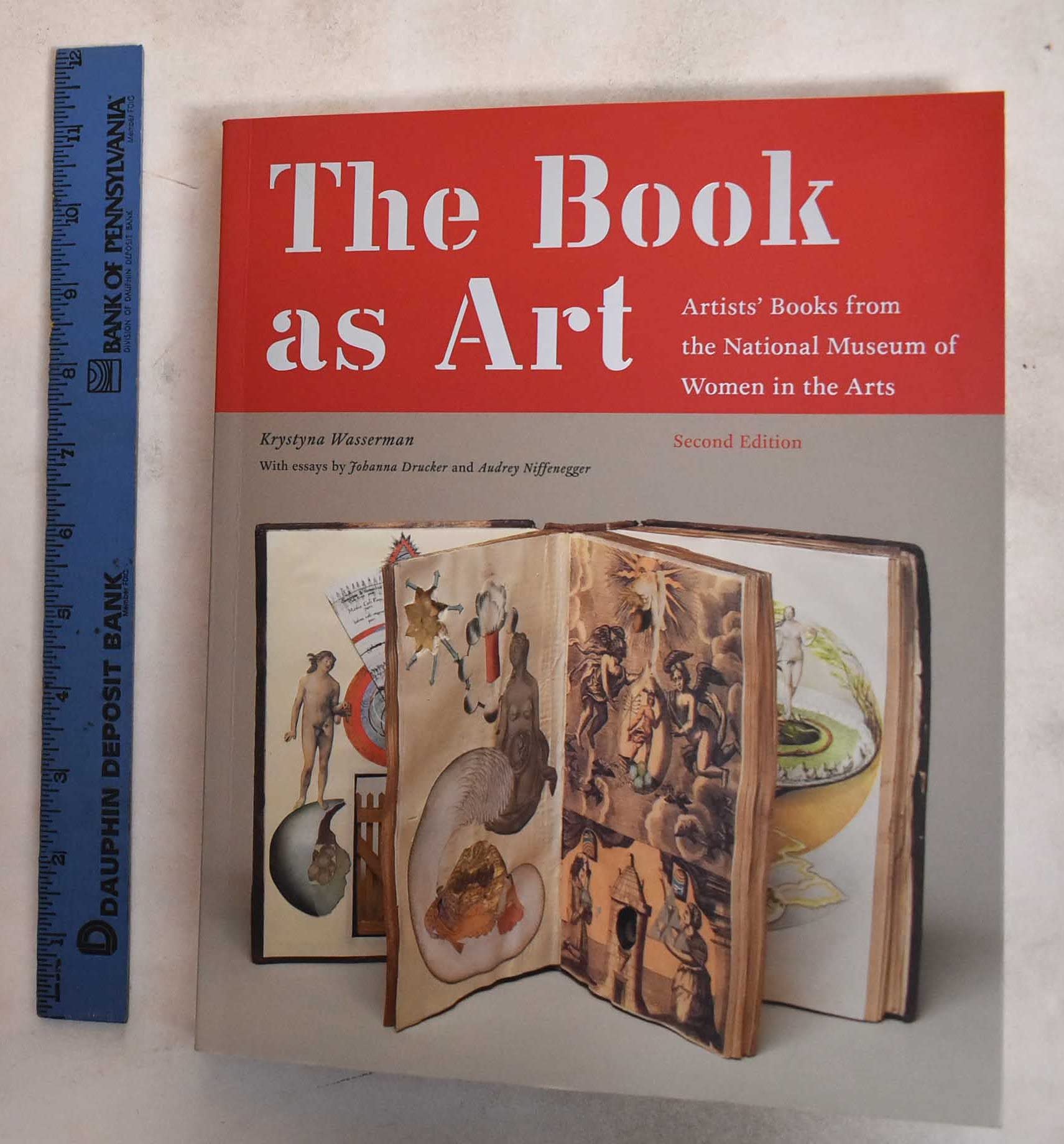 The Book As Art: Artists' Books From The National Museum Of Women In The Arts