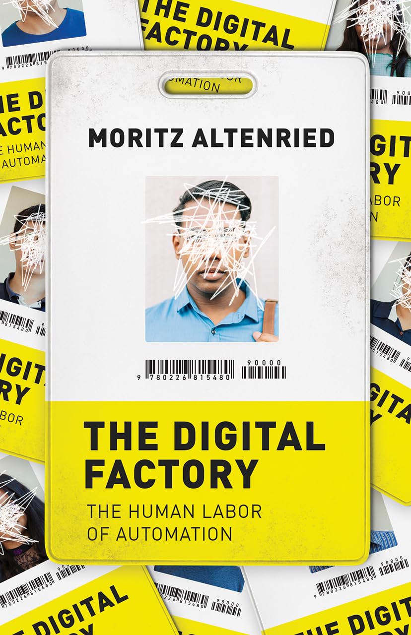 The Digital Factory: The Human Labor of Automation,Used