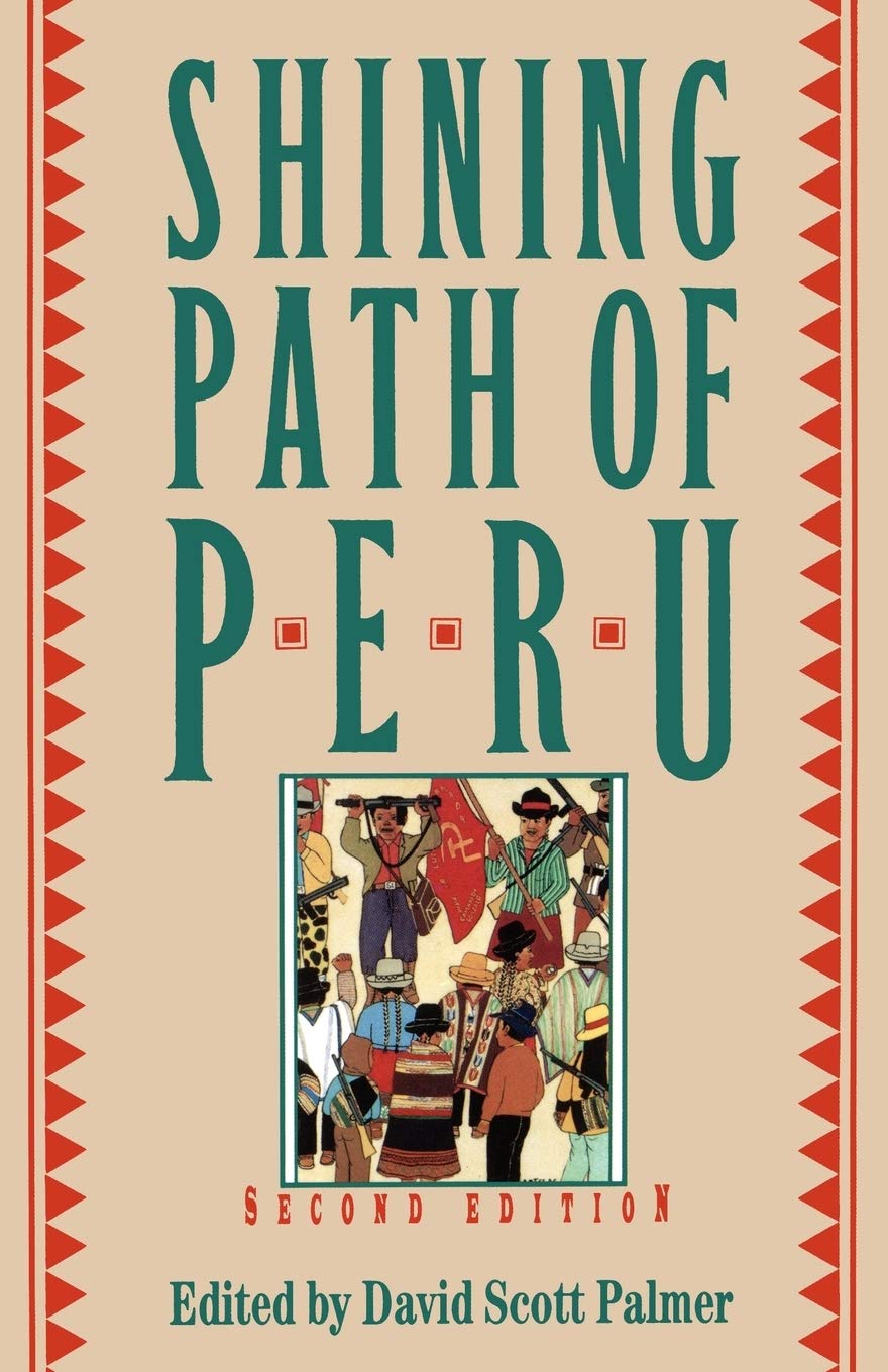 The Shining Path Of Peru,New
