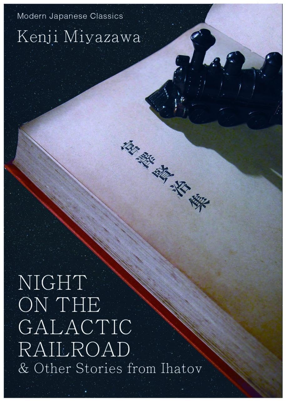 Night on the Galactic Railroad and Other Stories from Ihatov (Modern Japanese Classics),Used
