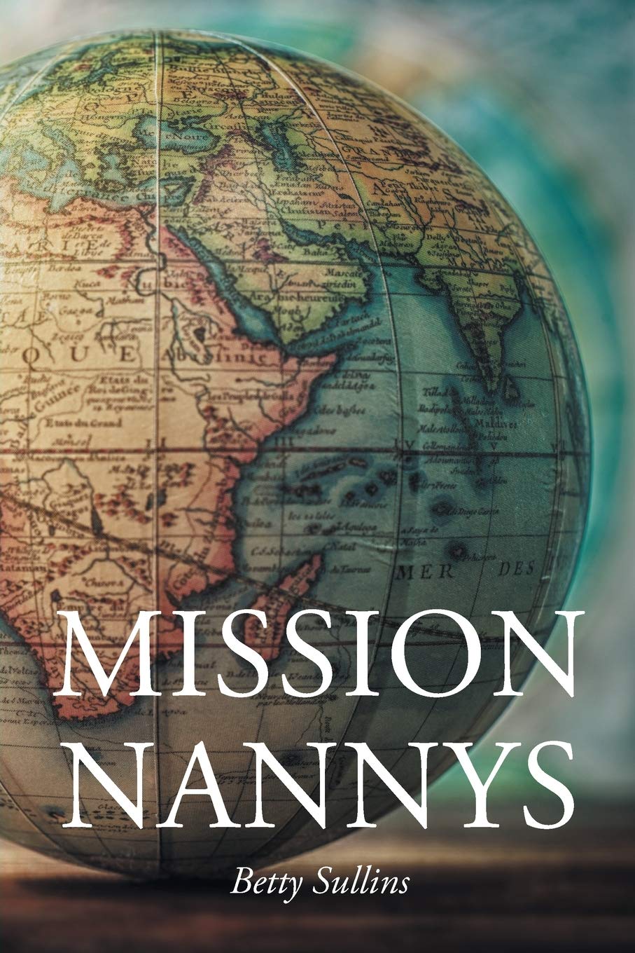 Mission Nannys: Serving missionaries around the world,Used