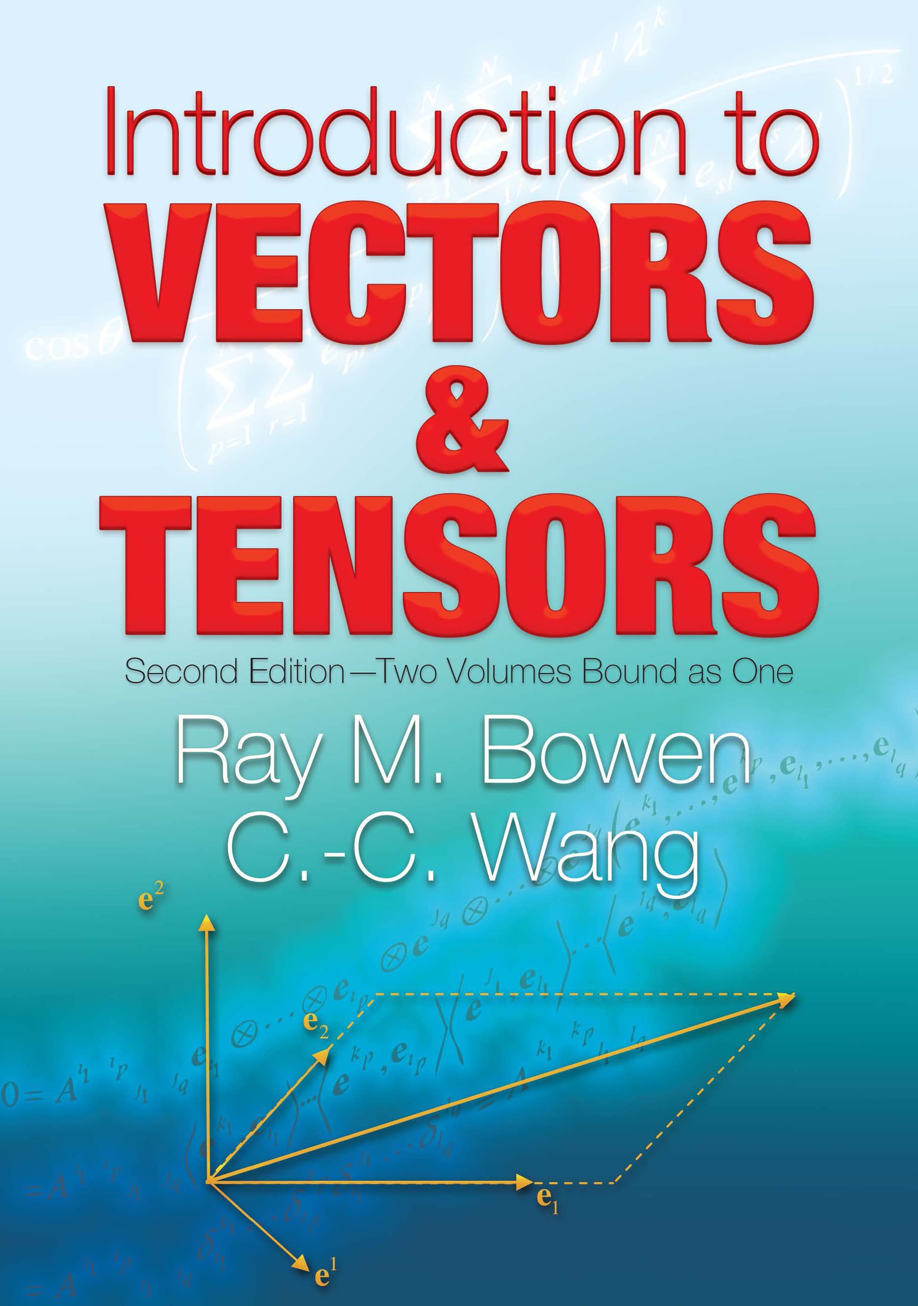 Introduction to Vectors and Tensors: Second EditionTwo Volumes Bound as One (Volume 2) (Dover Books on Mathematics),Used