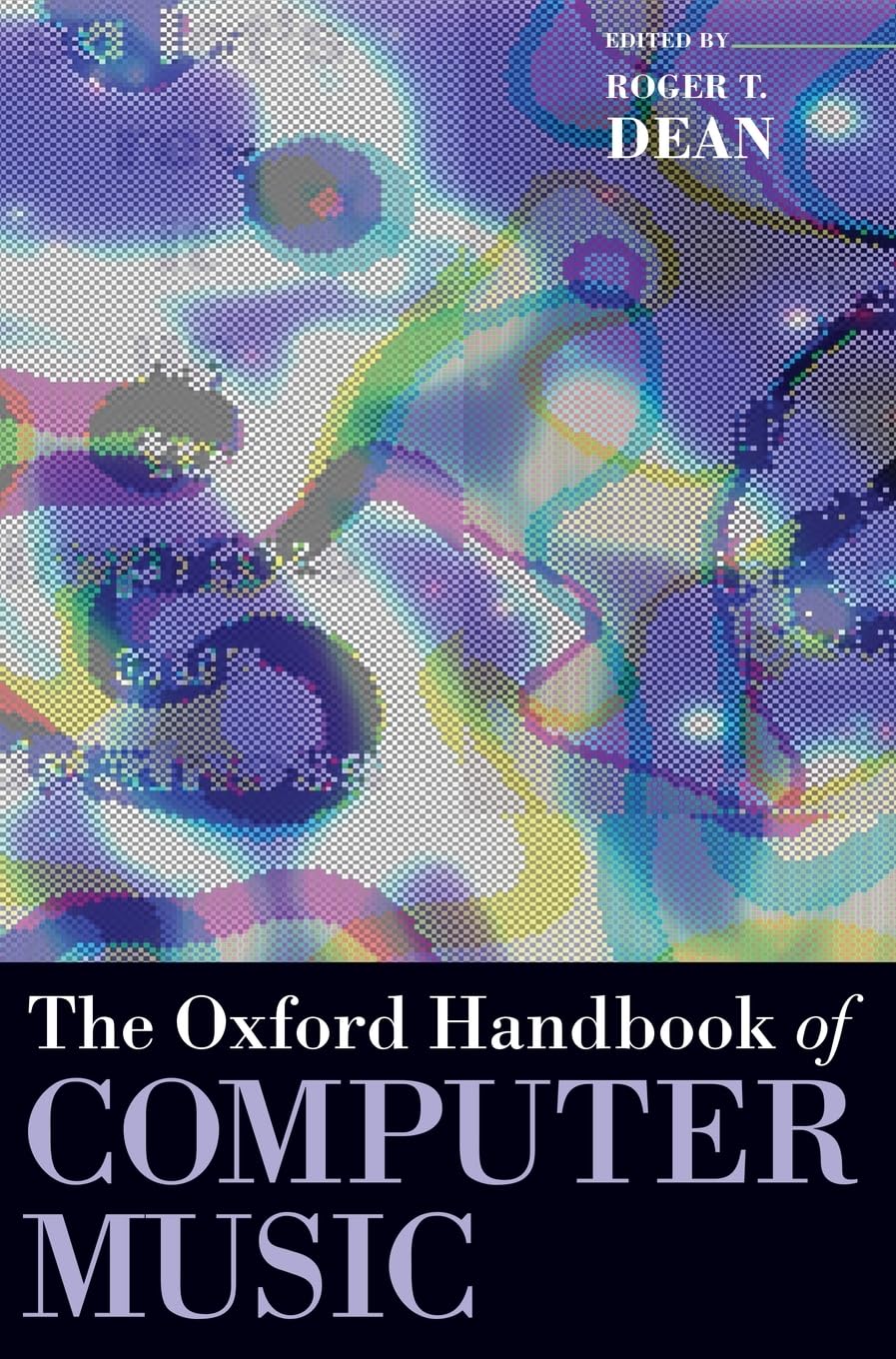 The Oxford Handbook of Computer Music (Oxford Handbooks),Used