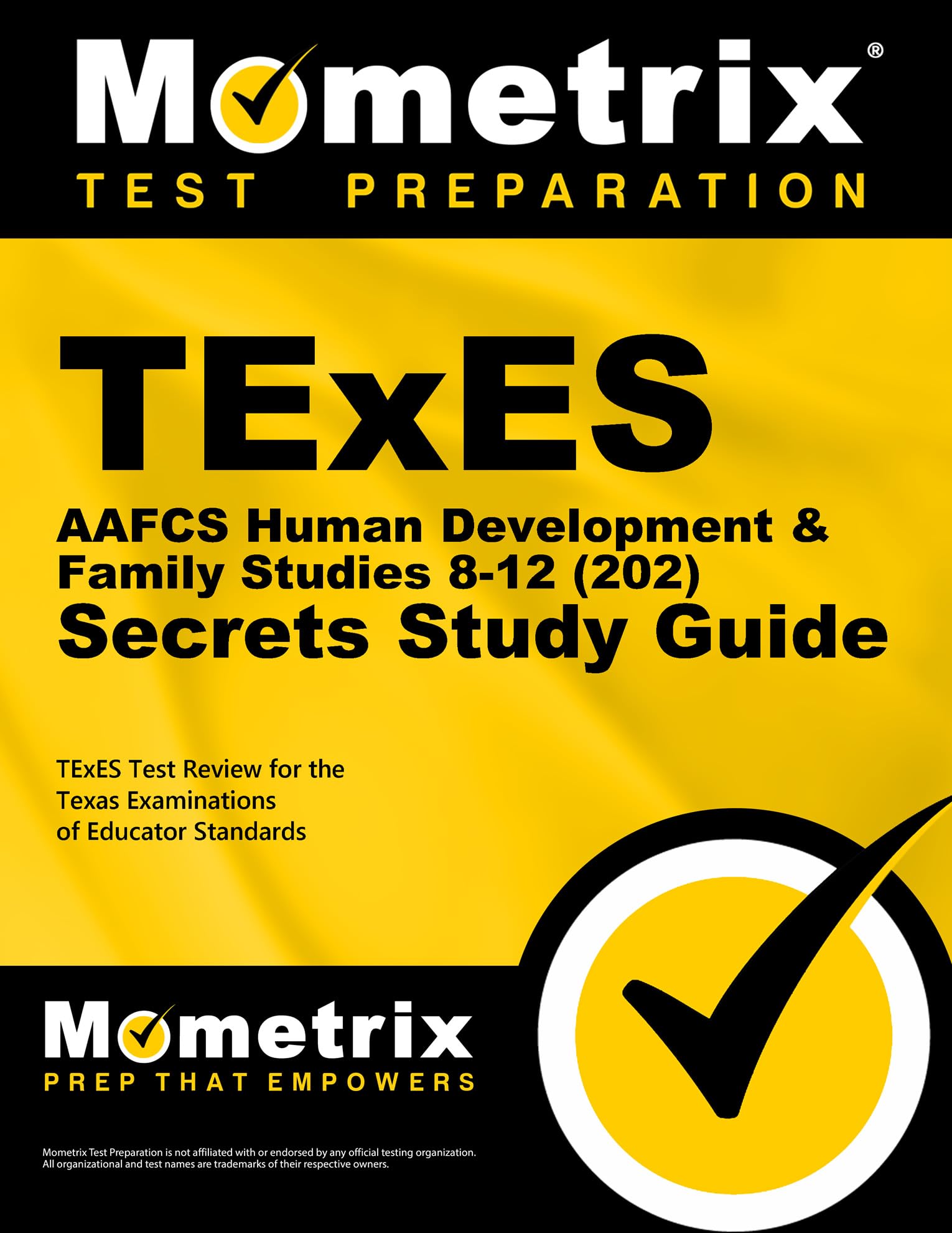 Texes Aafcs Human Development & Family Studies 812 (202) Secrets Study Guide: Texes Test Review For The Texas Examinations Of E,Used