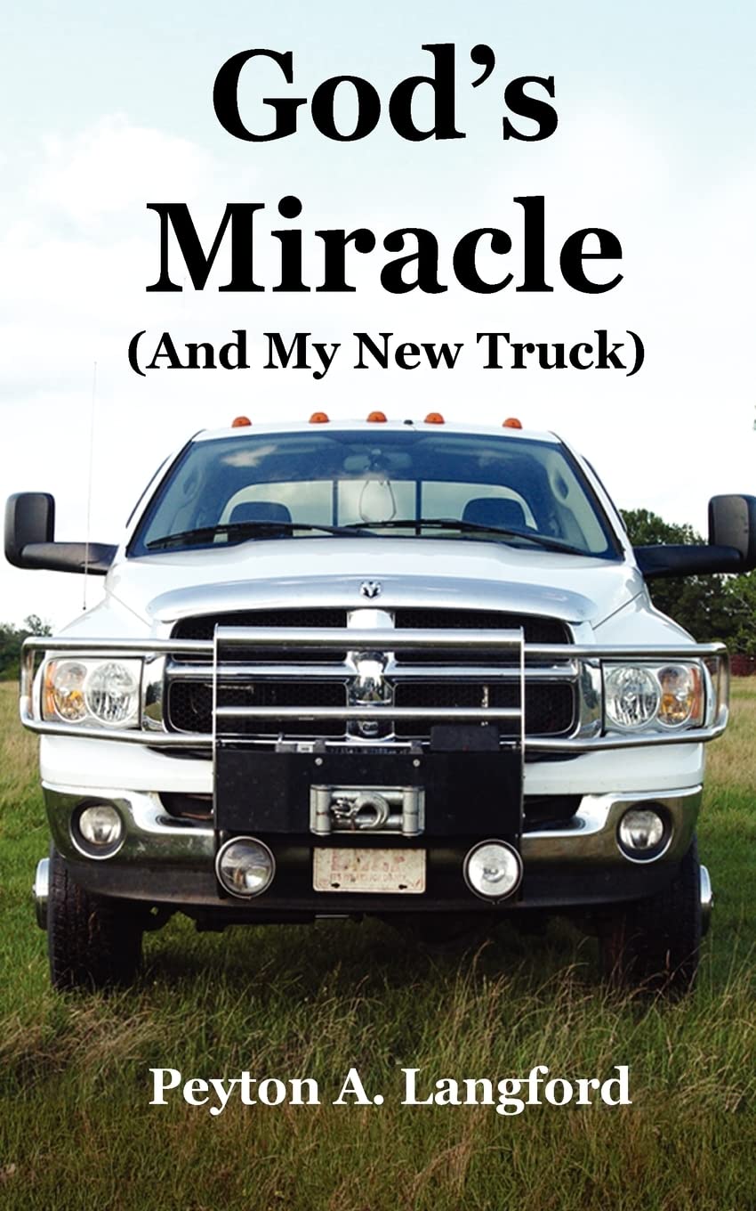 God'S Miracle (And My New Truck),Used