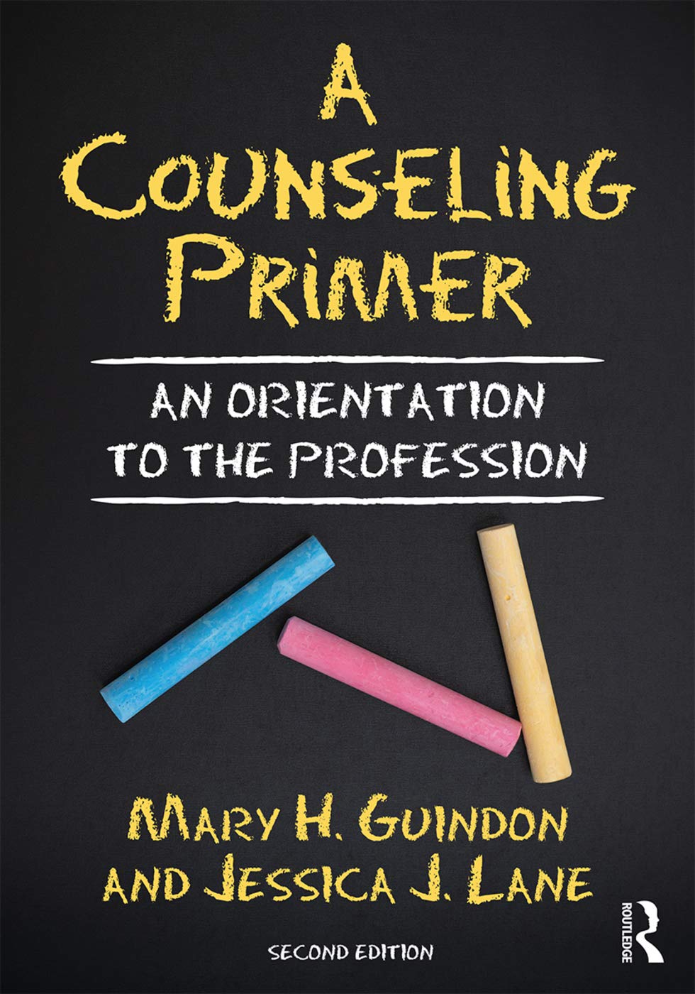 A Counseling Primer: An Orientation to the Profession,Used