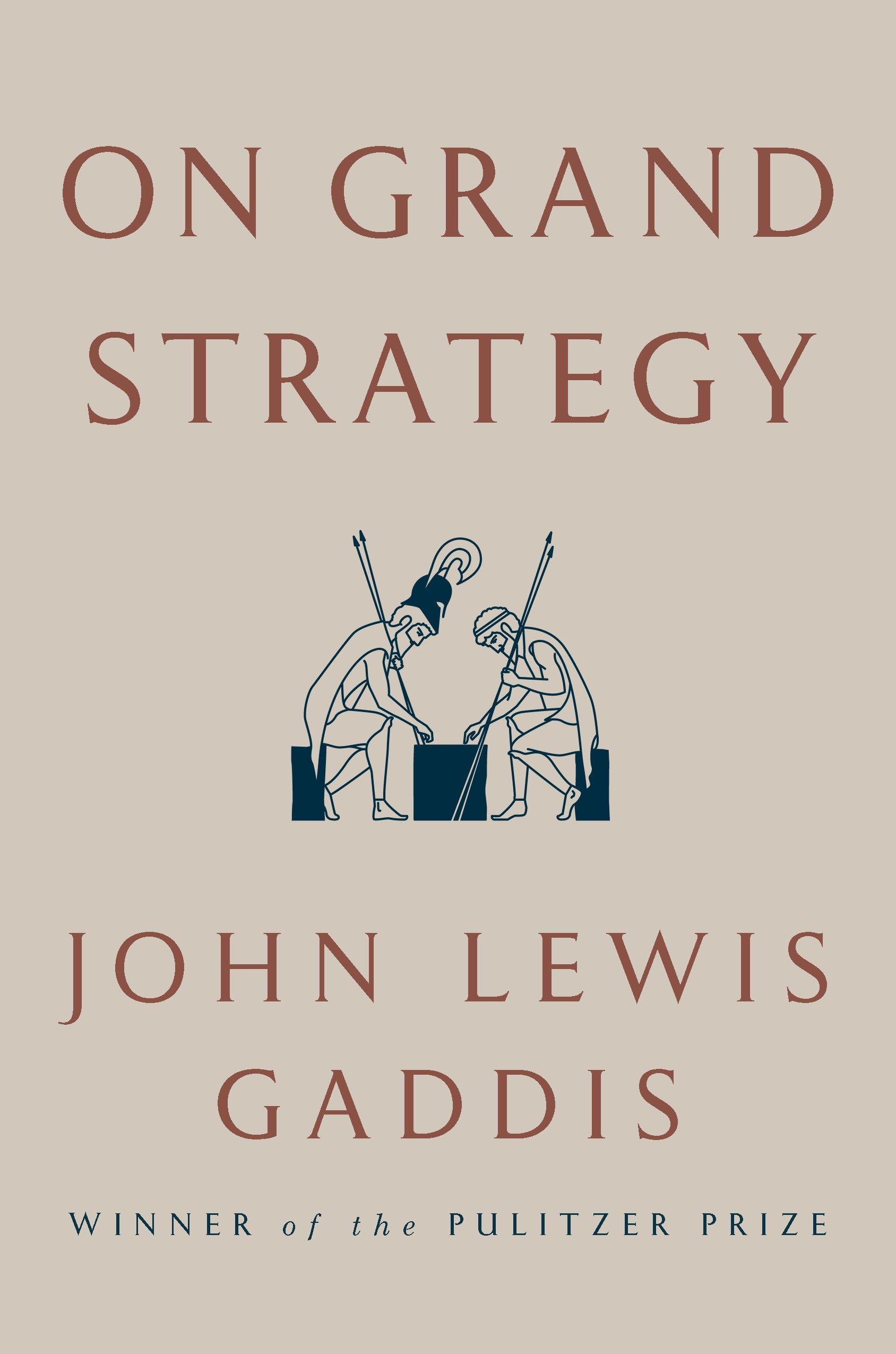 On Grand Strategy,New