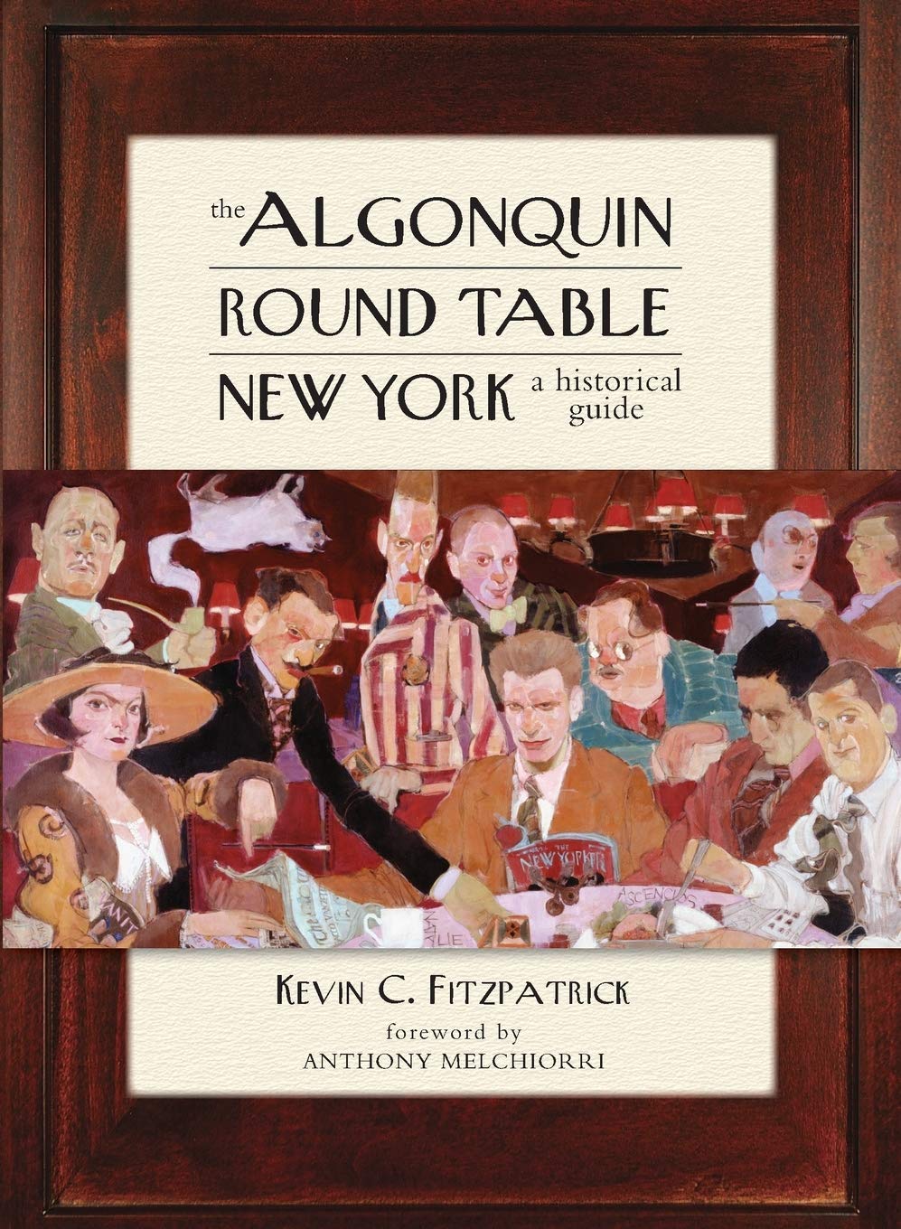 The Algonquin Round Table New York: A Historical Guide,Used