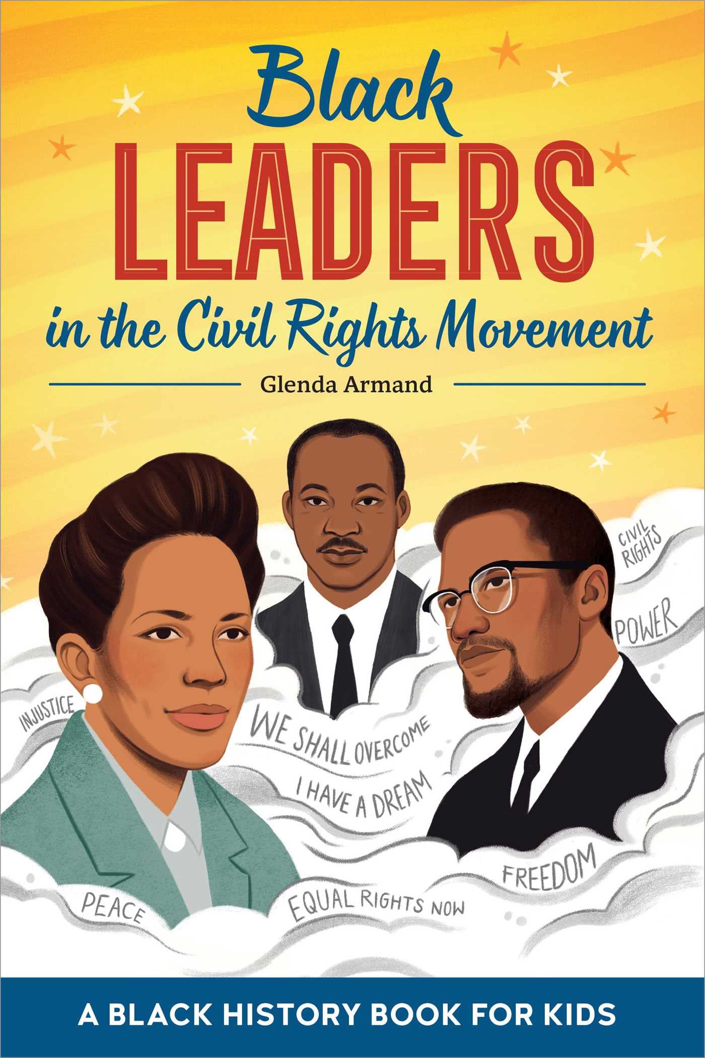 Black Leaders In The Civil Rights Movement: A Black History Book For Kids (Biographies For Kids),New
