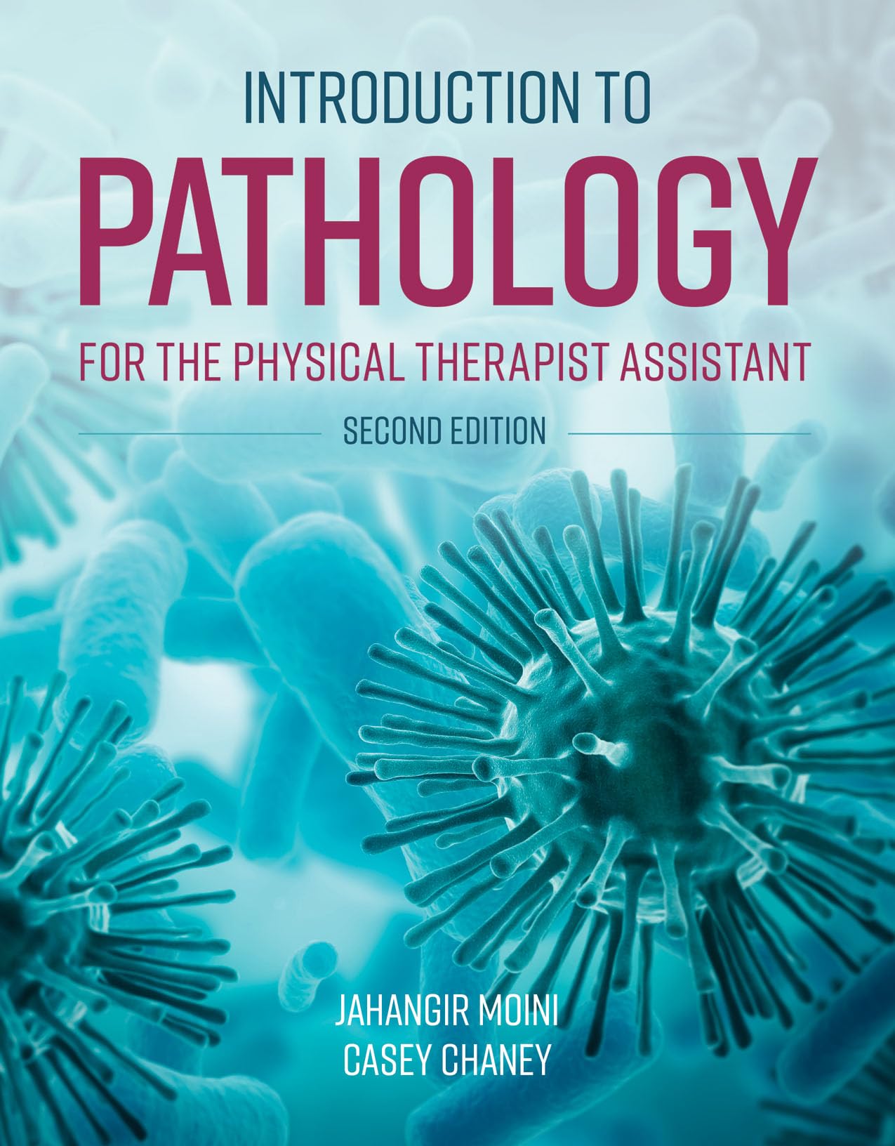 Introduction to Pathology for the Physical Therapist Assistant,Used