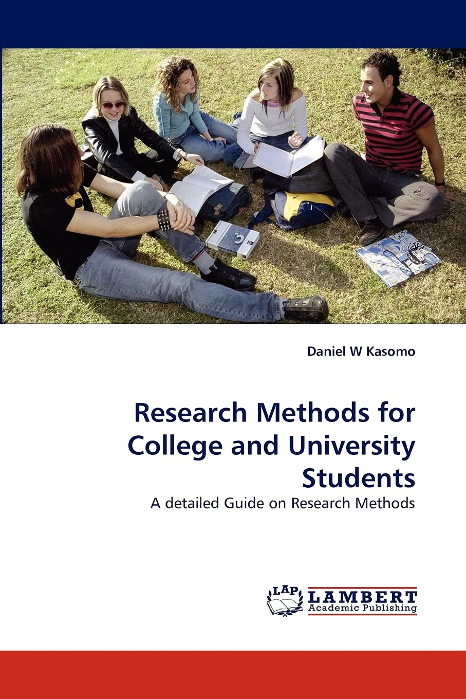 Research Methods for College and University Students: A detailed Guide on Research Methods,Used