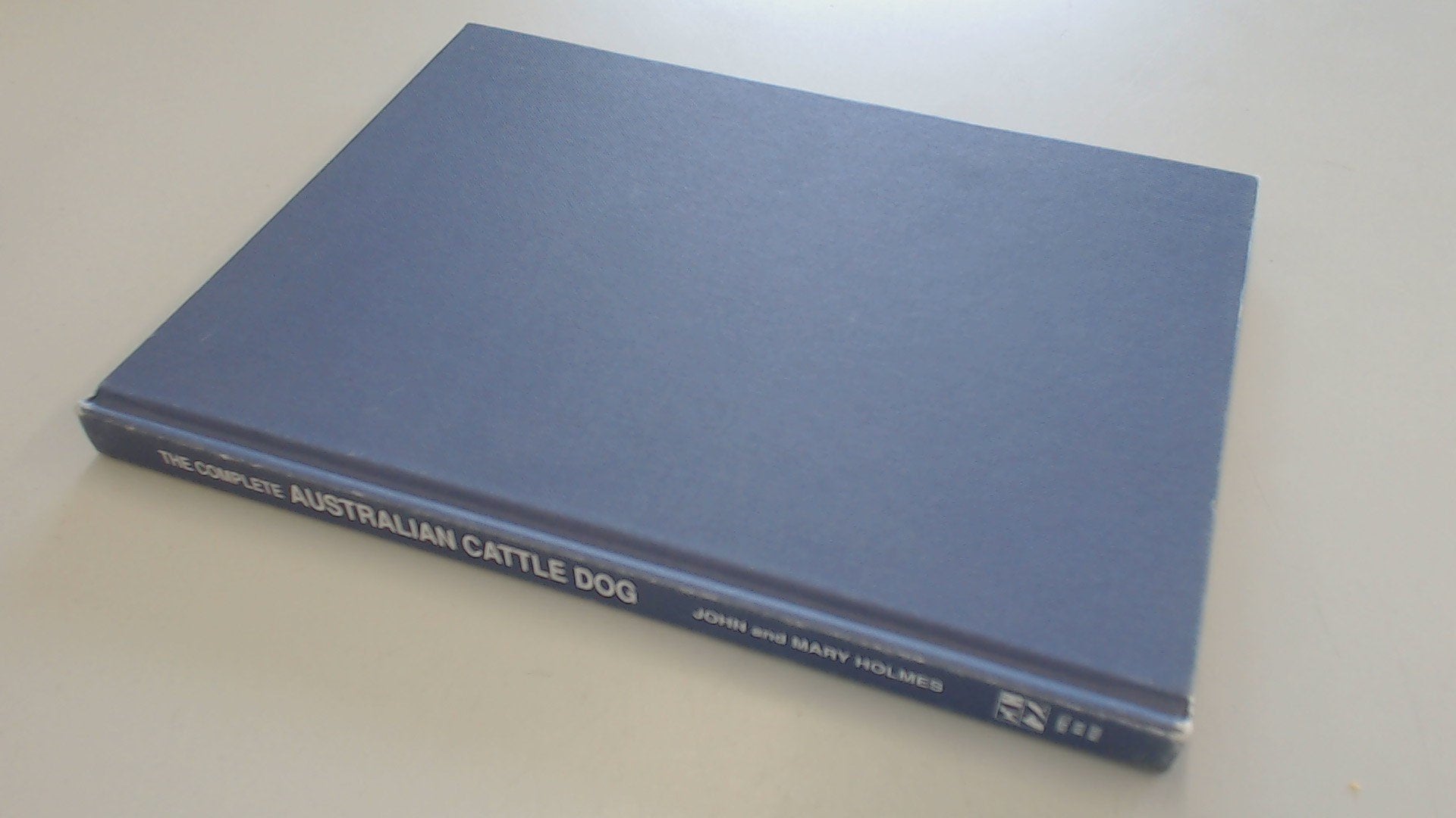 The Complete Australian Cattle Dog,Used