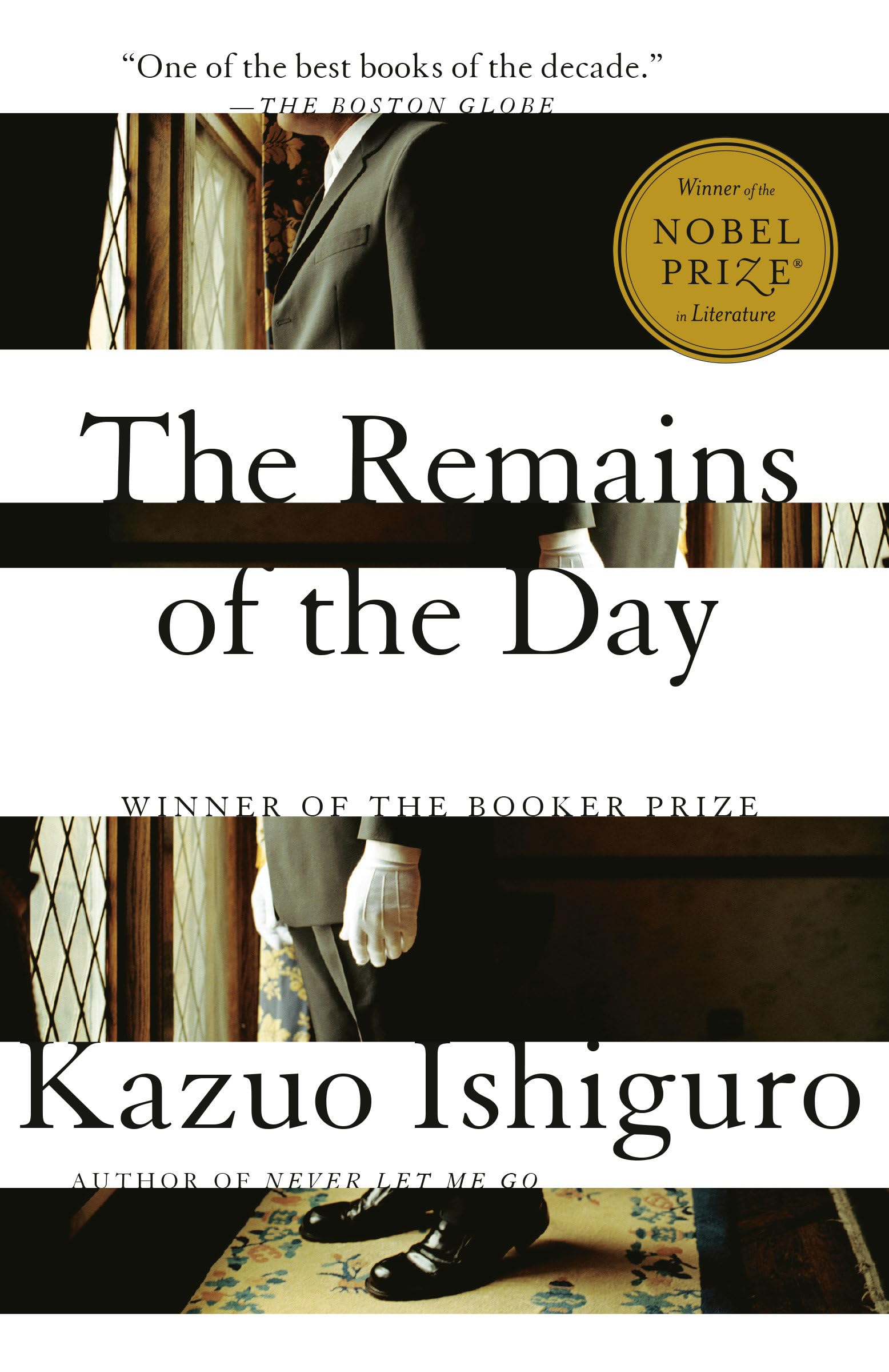 The Remains Of The Day: Winner Of The Nobel Prize In Literature,Used