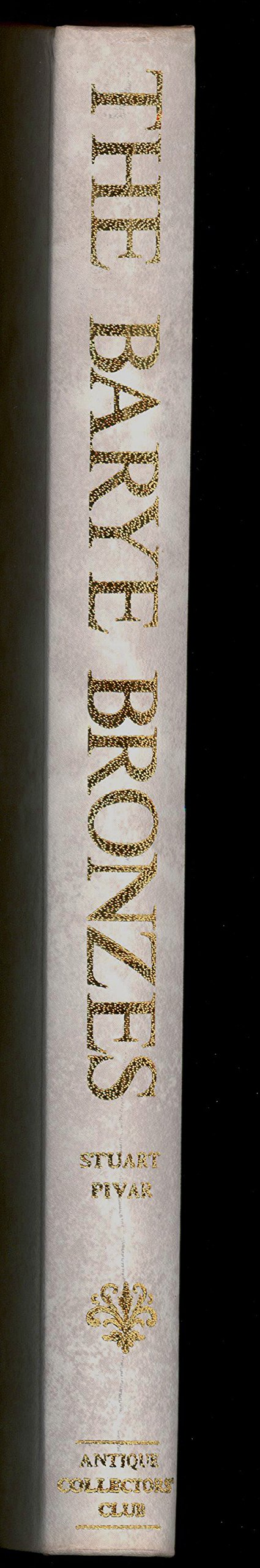 The Barye Bronzes: A Catalogue Raisonne,Used