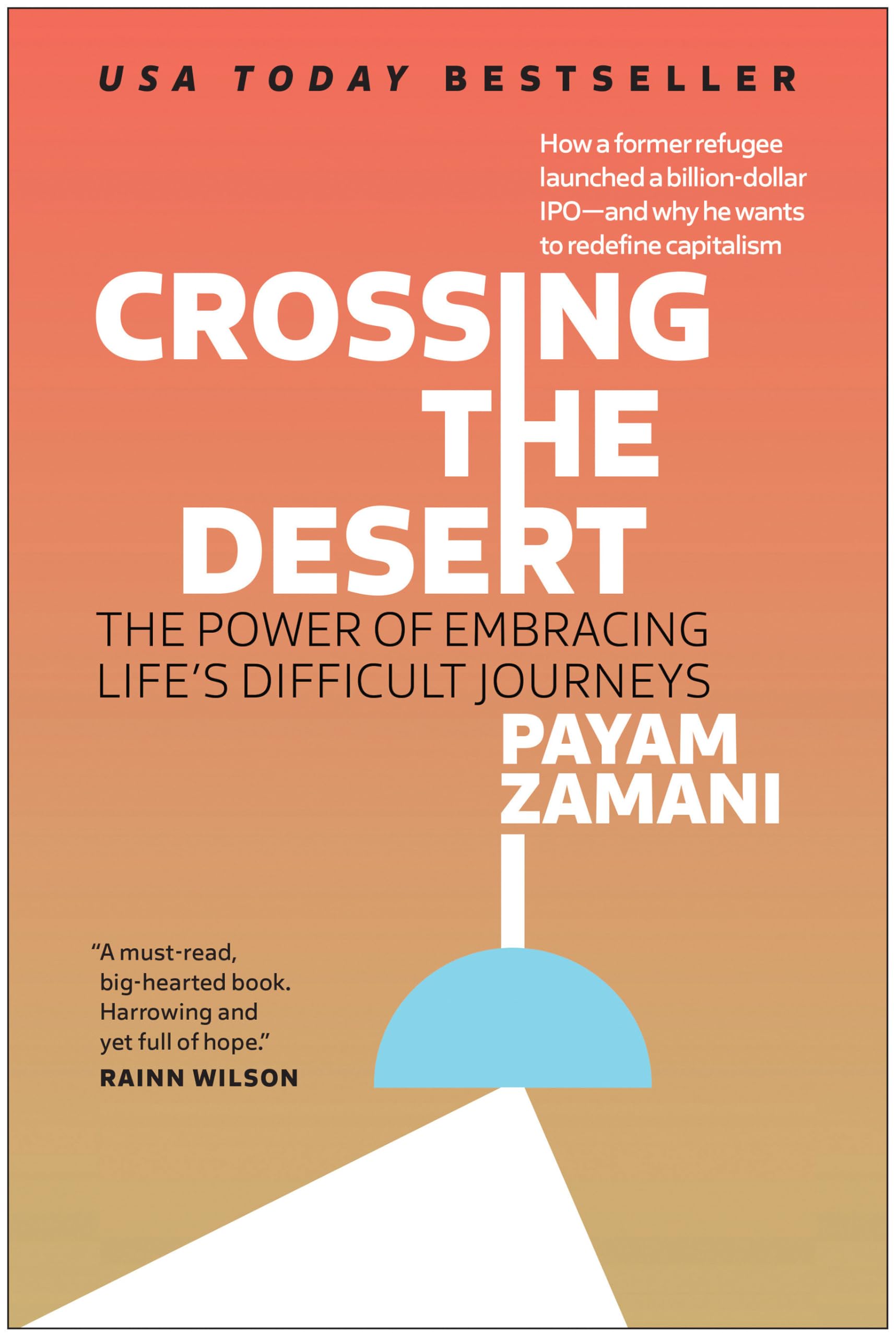Crossing The Desert: The Power Of Embracing Life'S Difficult Journeys,Used
