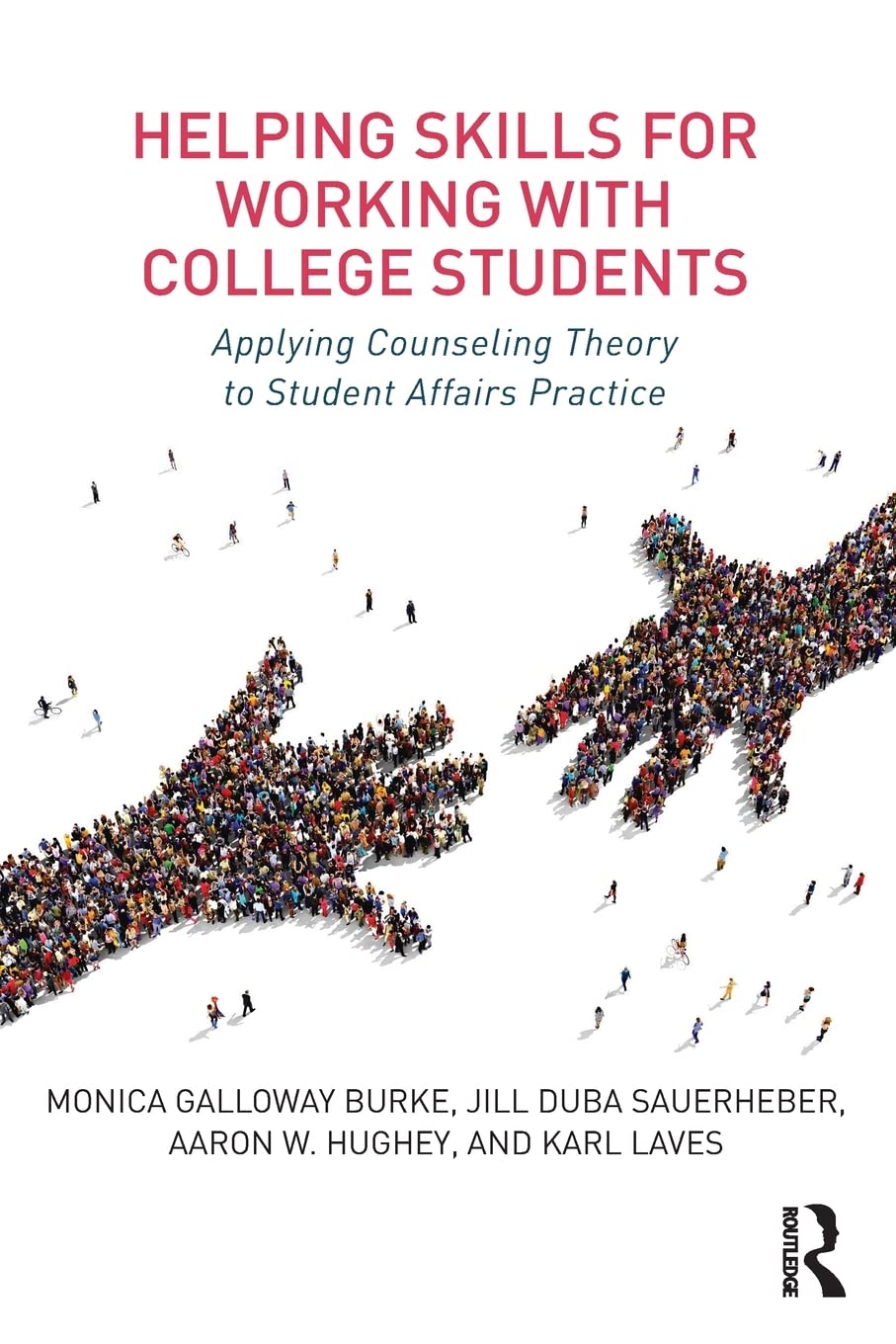 Helping Skills for Working with College Students,Used