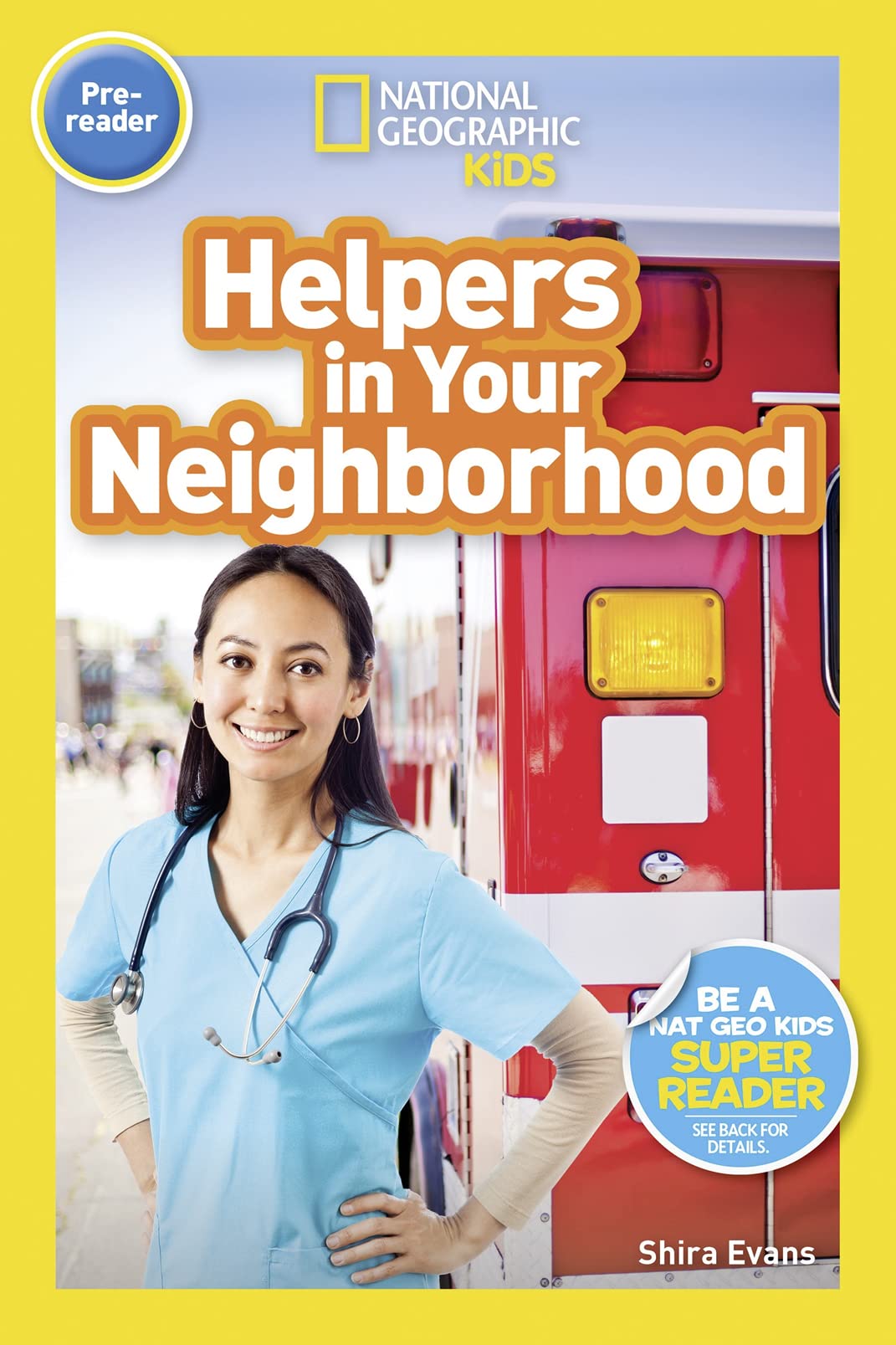 Helpers in Your Neighborhood (National Geographic Kids Readers, PreReader),Used