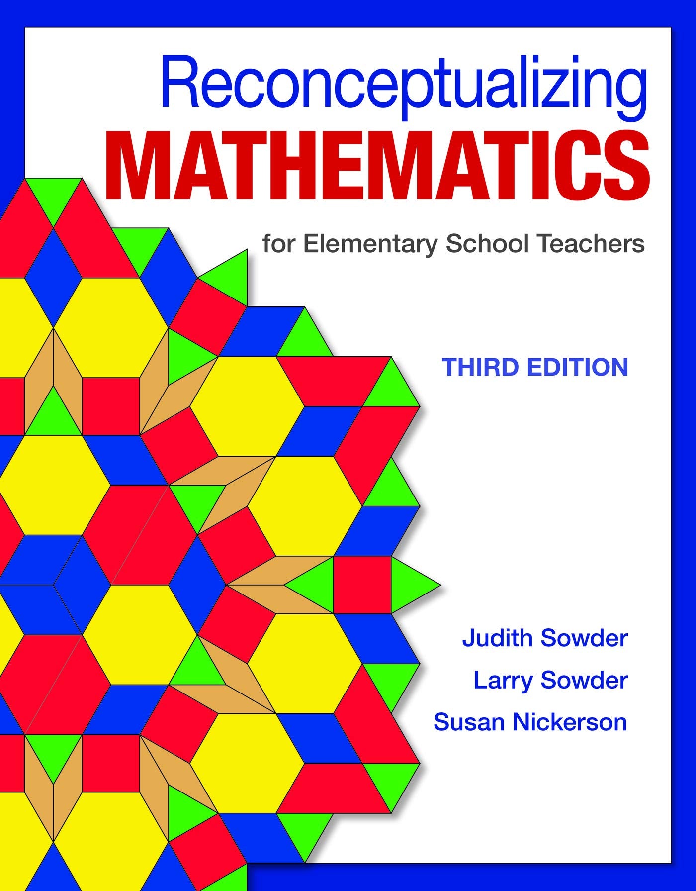 Reconceptualizing Mathematics: for Elementary School Teachers,Used