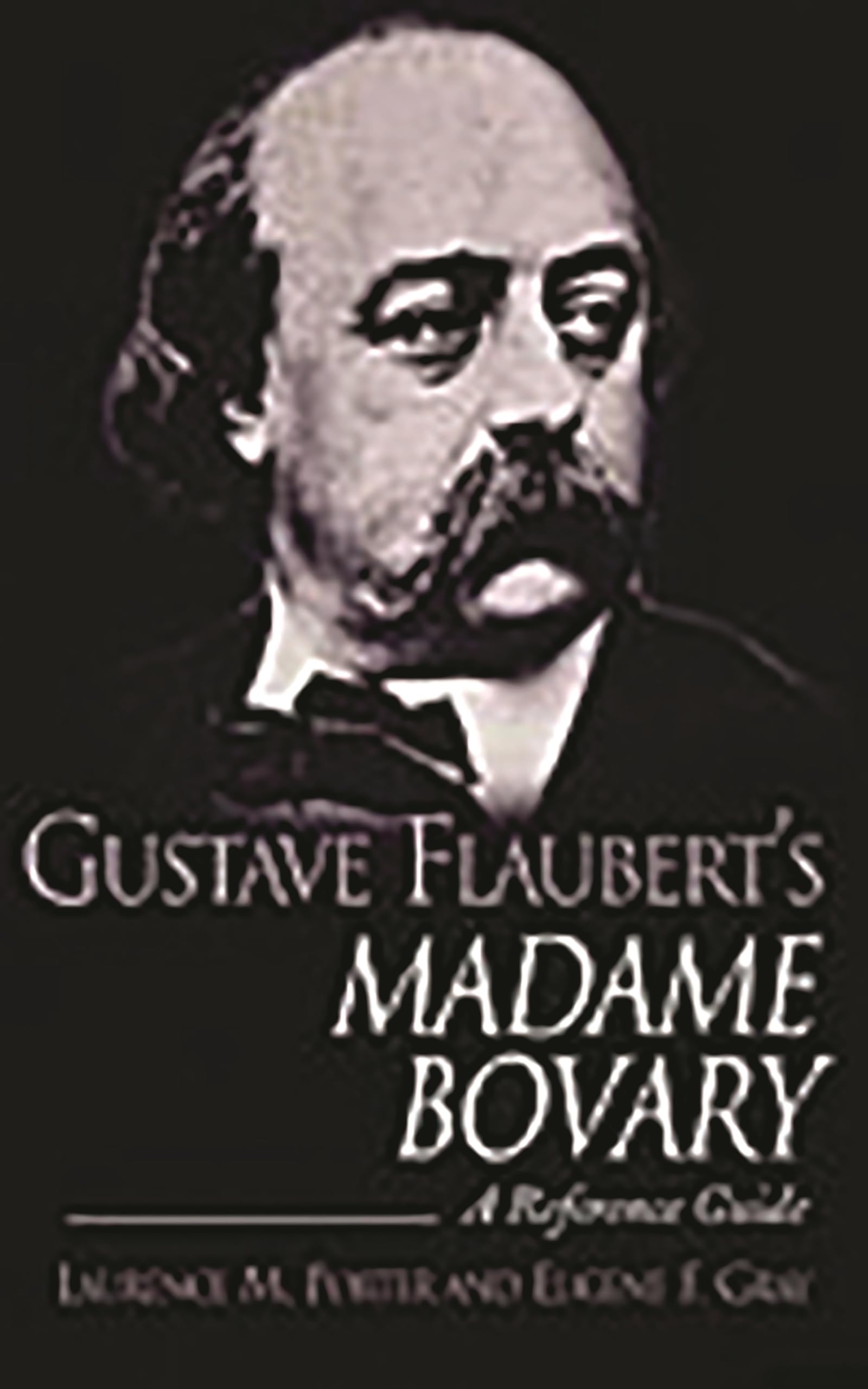 Gustave Flaubert's Madame Bovary: A Reference Guide,Used
