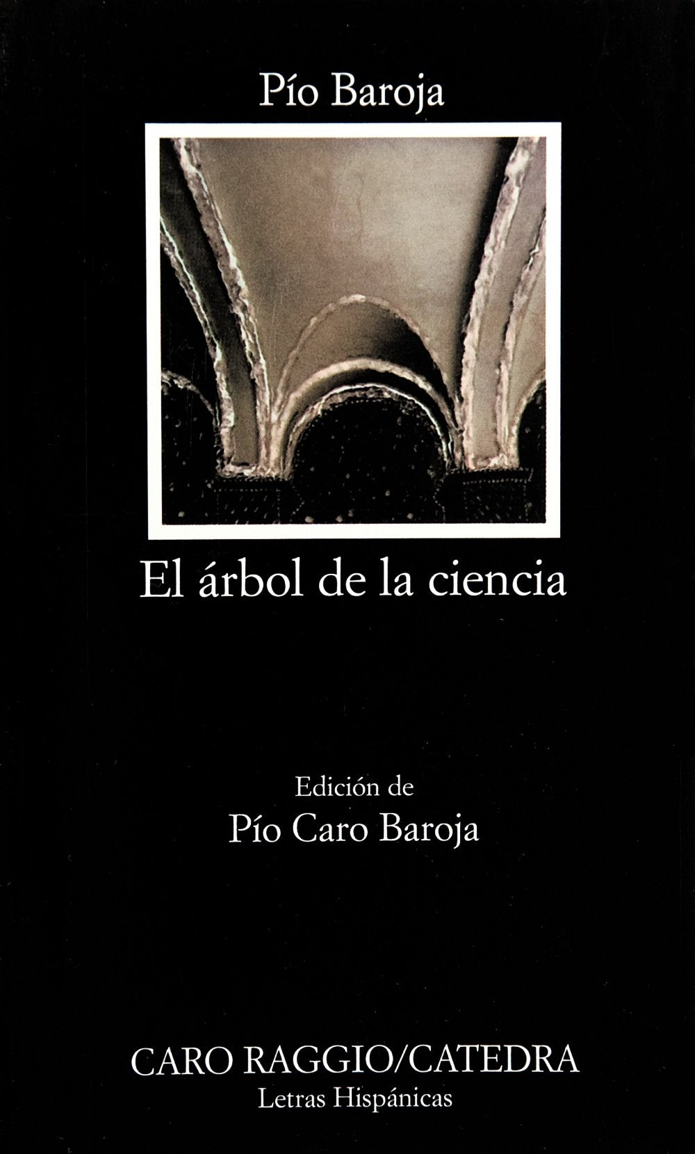 El rbol de la ciencia (Spanish Edition),Used