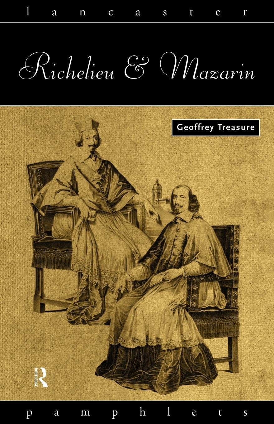 Richelieu and Mazarin (Lancaster Pamphlets),Used