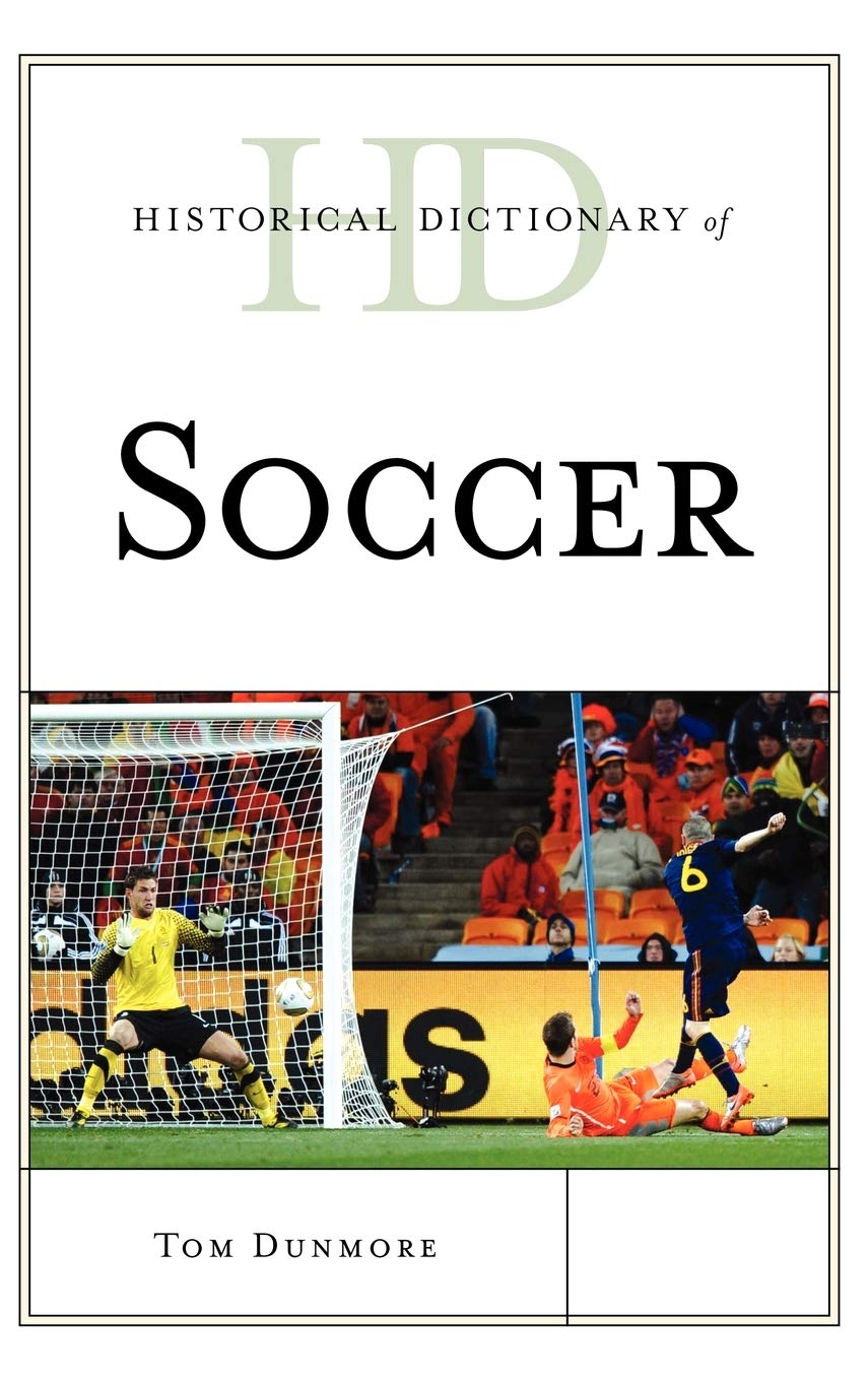 Historical Dictionary Of Soccer (Historical Dictionaries Of Sports),Used