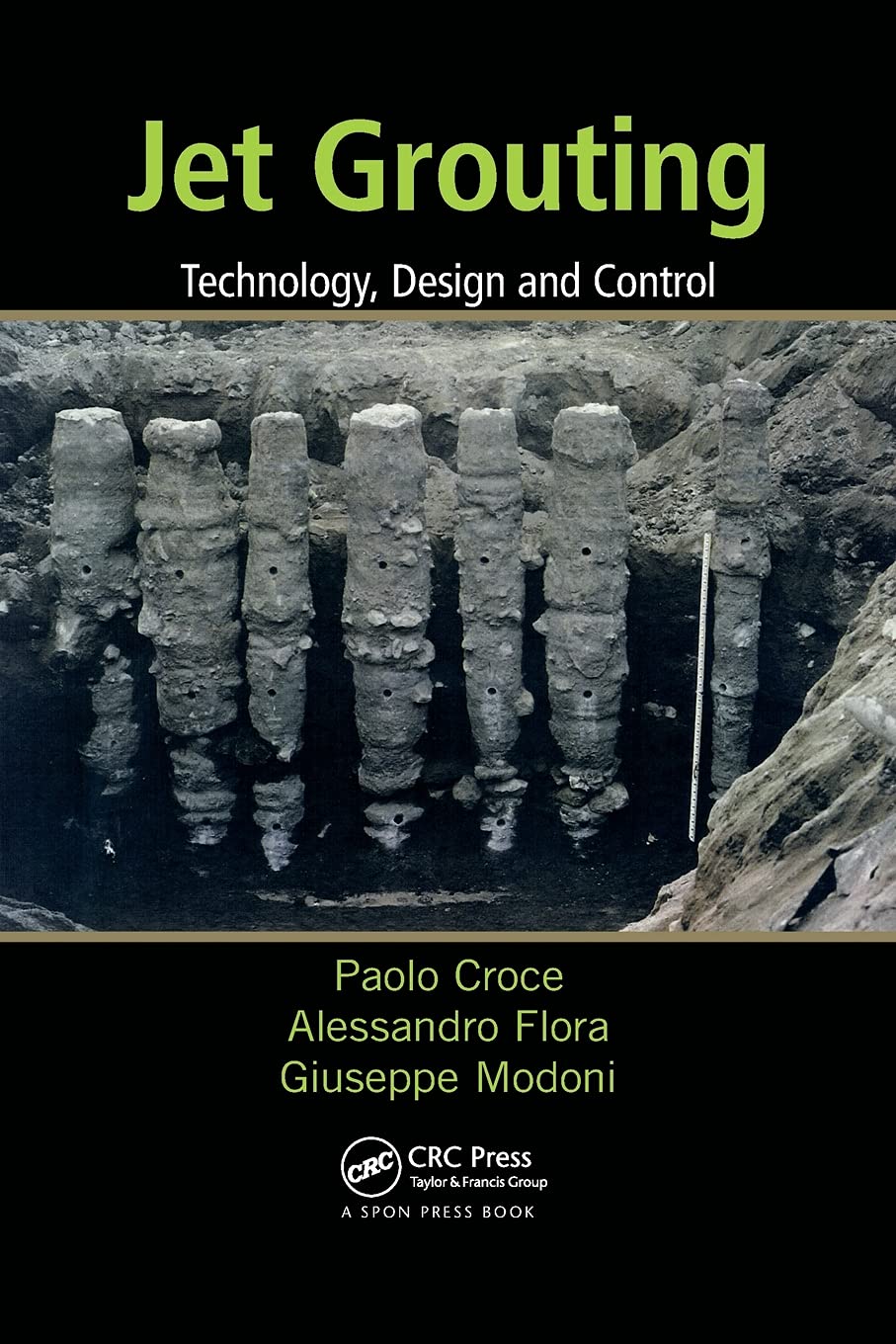 Jet Grouting: Technology, Design and Control,Used