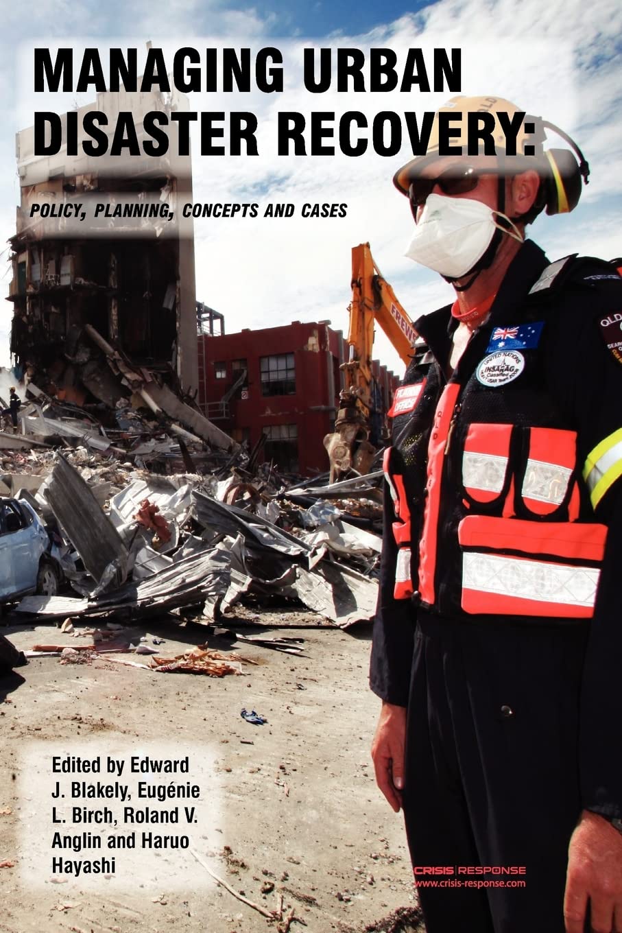 Managing Urban Disaster Recovery: Policy, Planning, Concepts and Cases,New