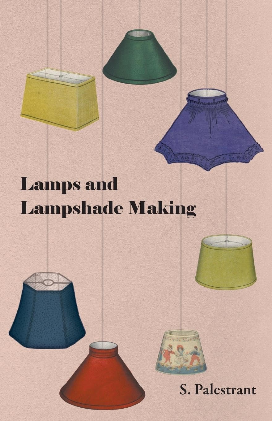 Lamps And Lampshade Making,Used
