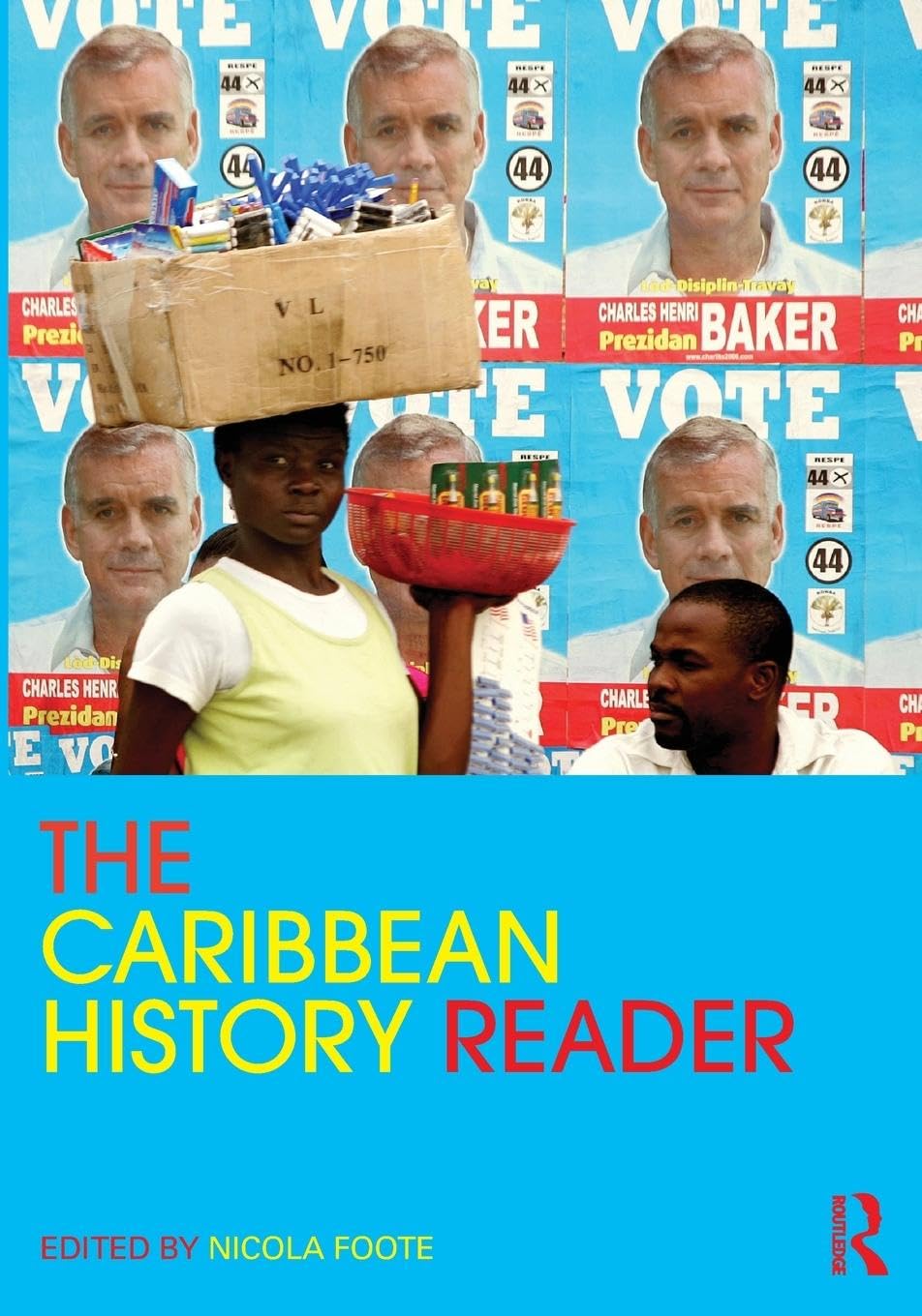 The Caribbean History Reader (Routledge Readers in History),Used
