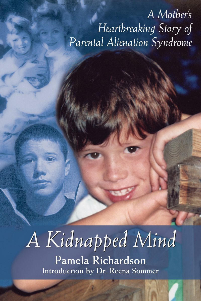 A Kidnapped Mind: A Mother's Heartbreaking Memoir of Parental Alienation,Used
