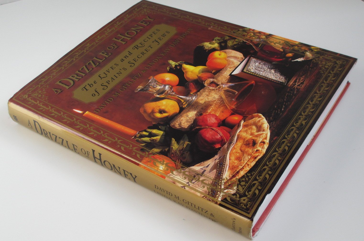 A Drizzle of Honey : The Lives and Recipes of Spain's Secret Jews,Used