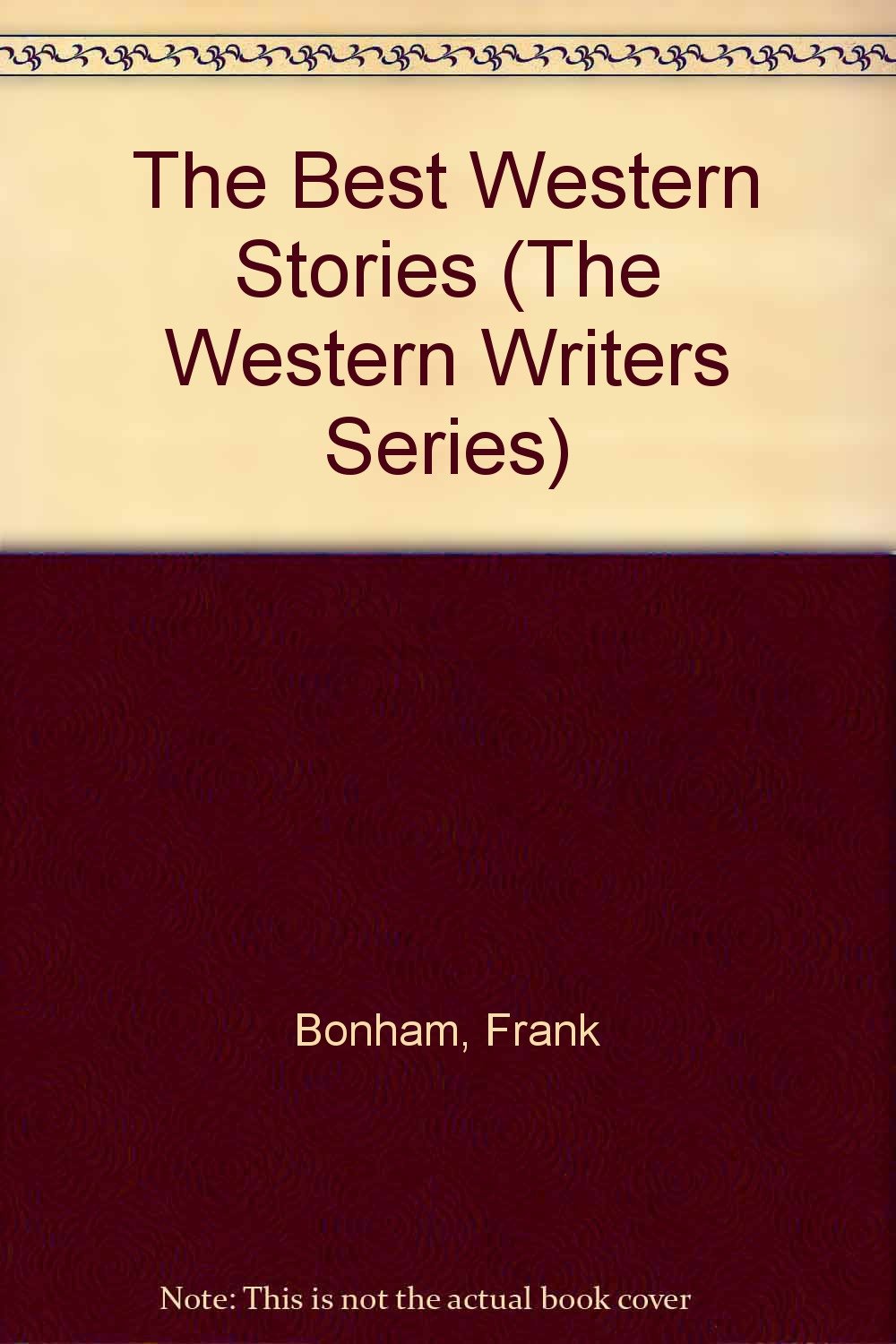 The Best Western Stories Of Frank Bonham (The Western Writers Series),Used