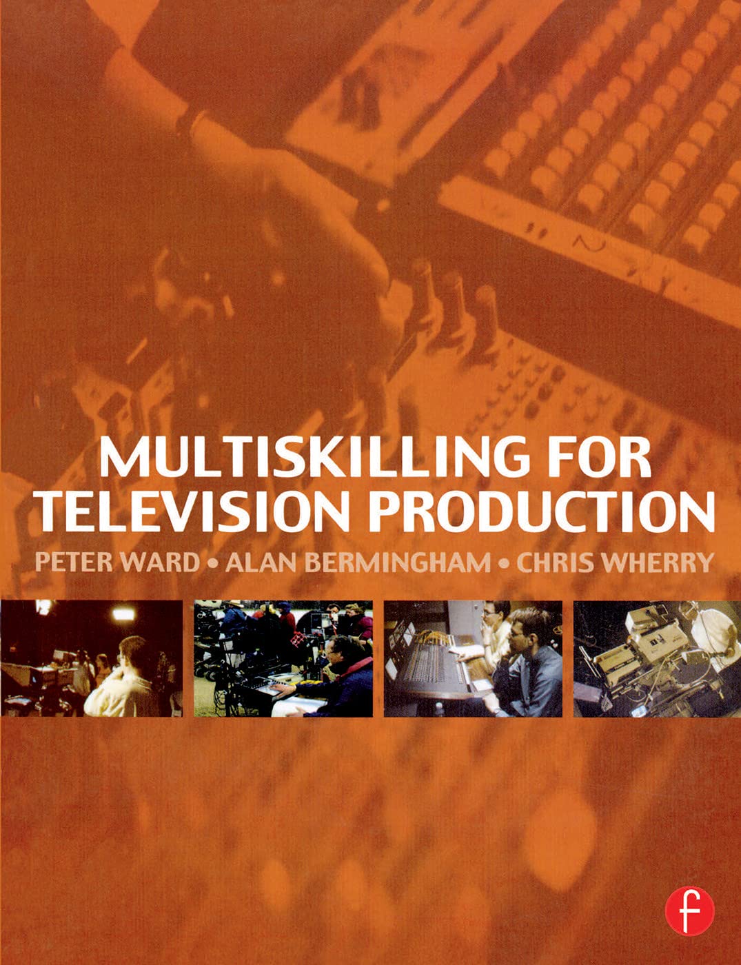 Multiskilling for Television Production,New