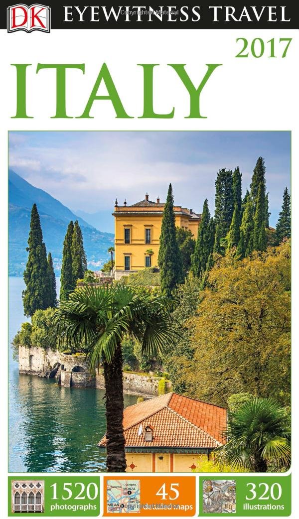 Dk Eyewitness Travel Guide: Italy