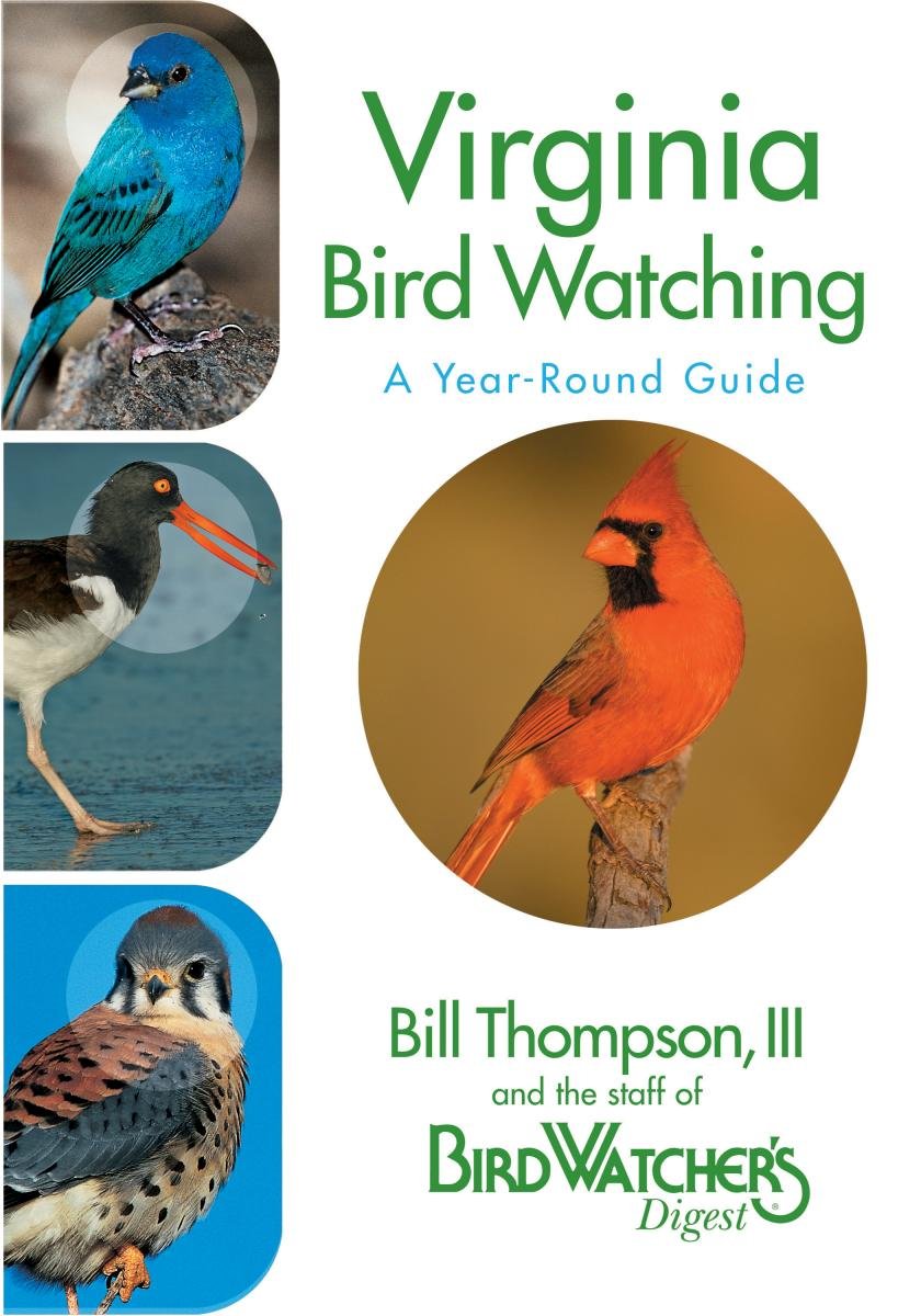 Virginia Bird Watching: A YearRound Guide,Used