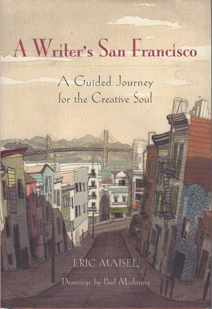 A Writer's San Francisco: A Guided Journey for the Creative Soul,New