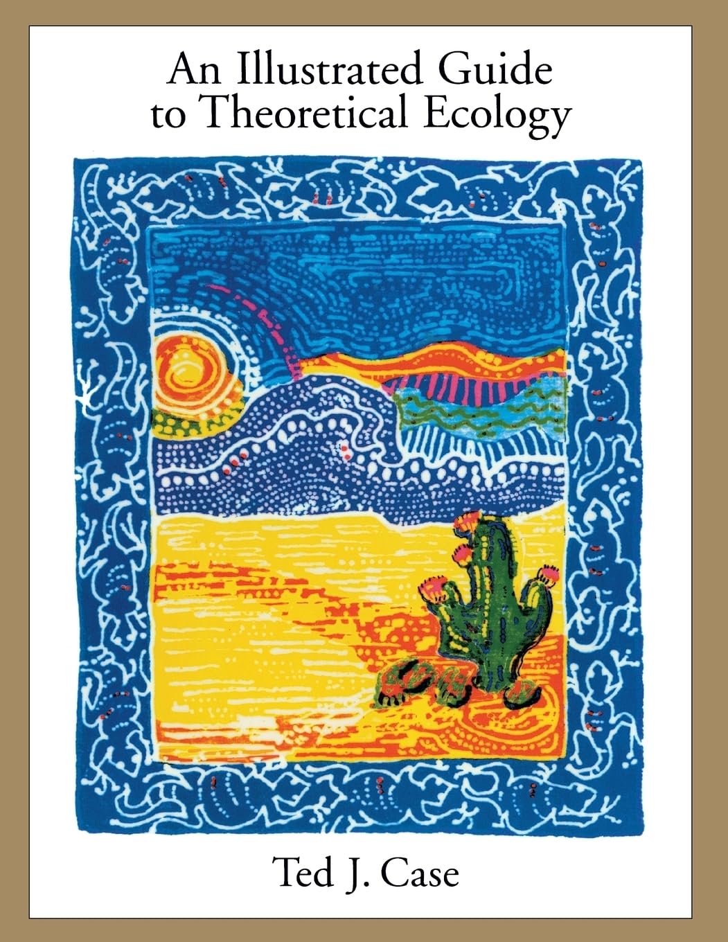 An Illustrated Guide To Theoretical Ecology