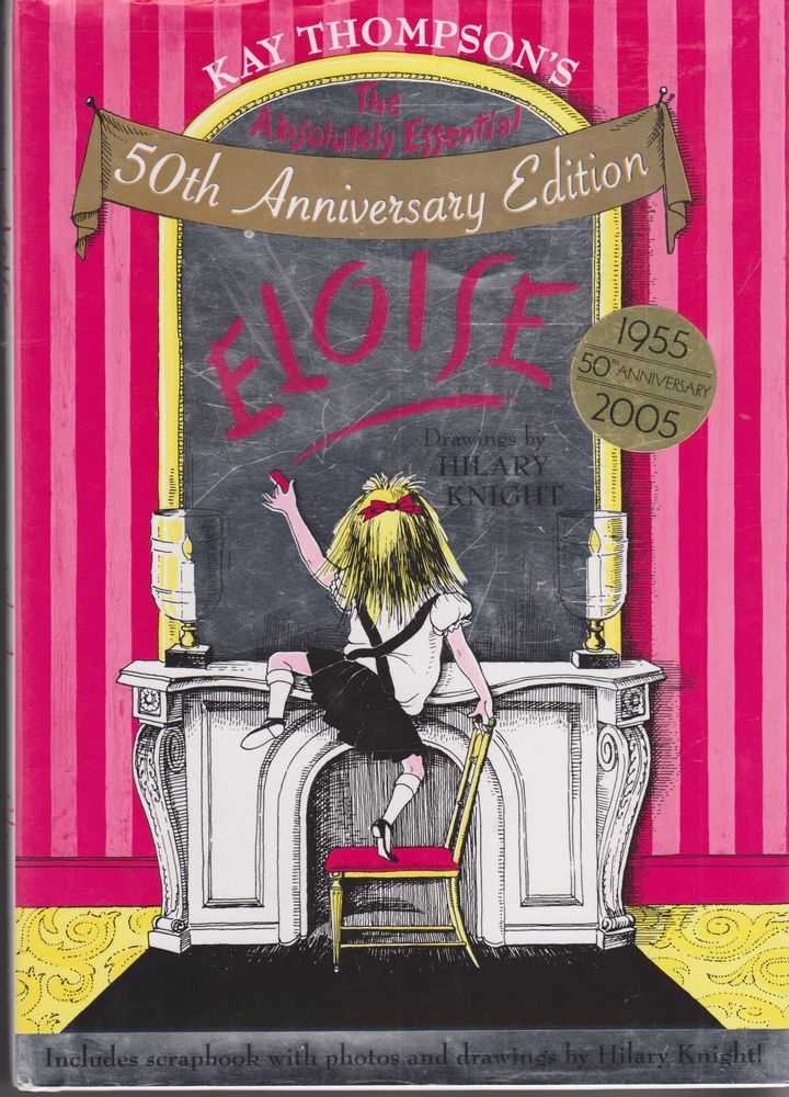 Eloise: The Absolutely Essential 50th Anniversary Edition,Used